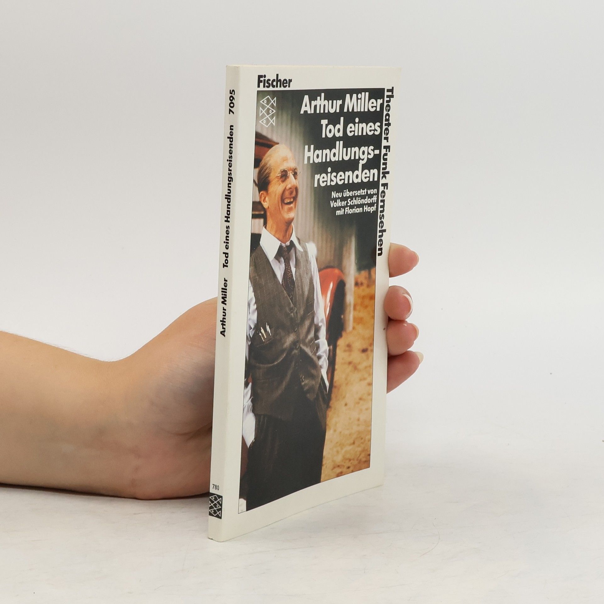 Florian Hopf Tod eines Handlungsreisenden: (Death of a salesman): gewisse Privatgespräche in zwei Akten und einem Requiem