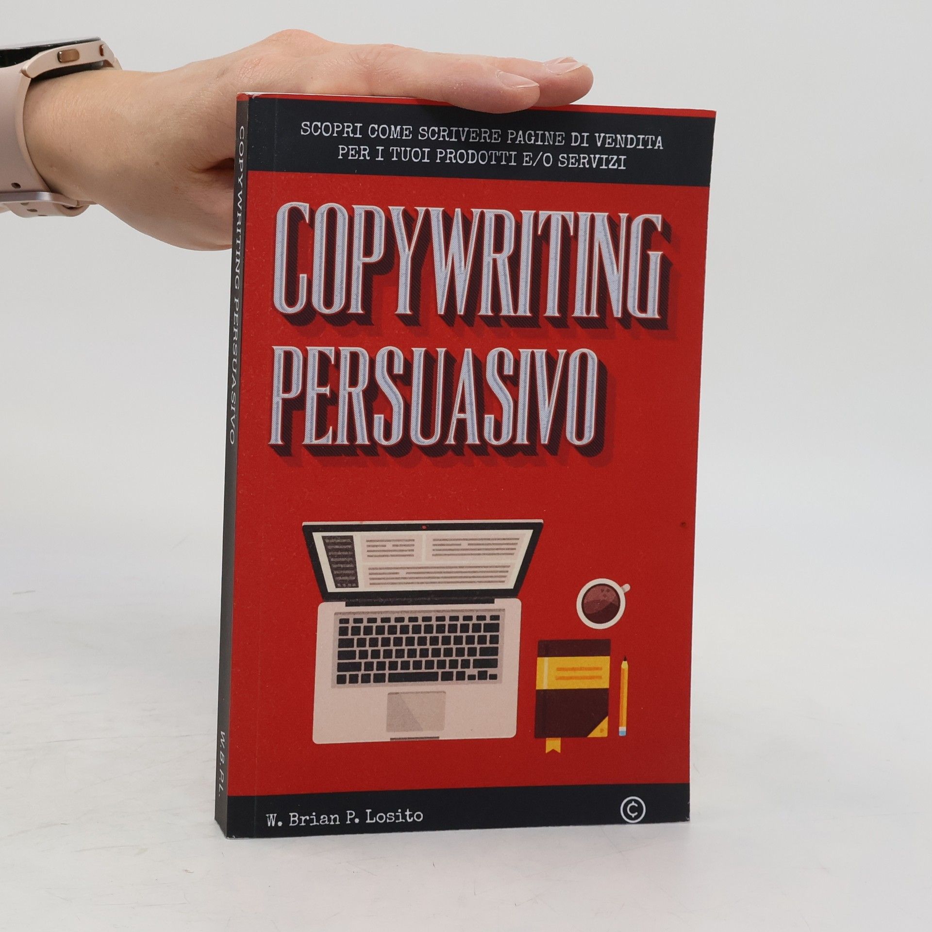 W. Brian P. Losito Copywriting Persuasivo