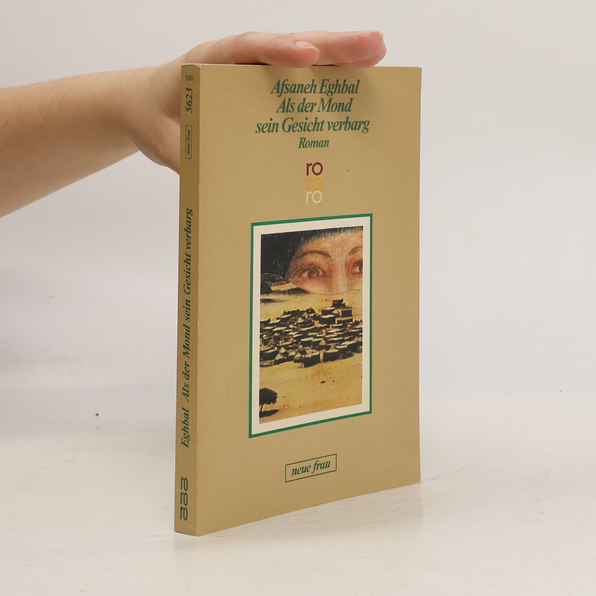 Afsaneh Eghbal Als der Mond sein Gesicht verbarg