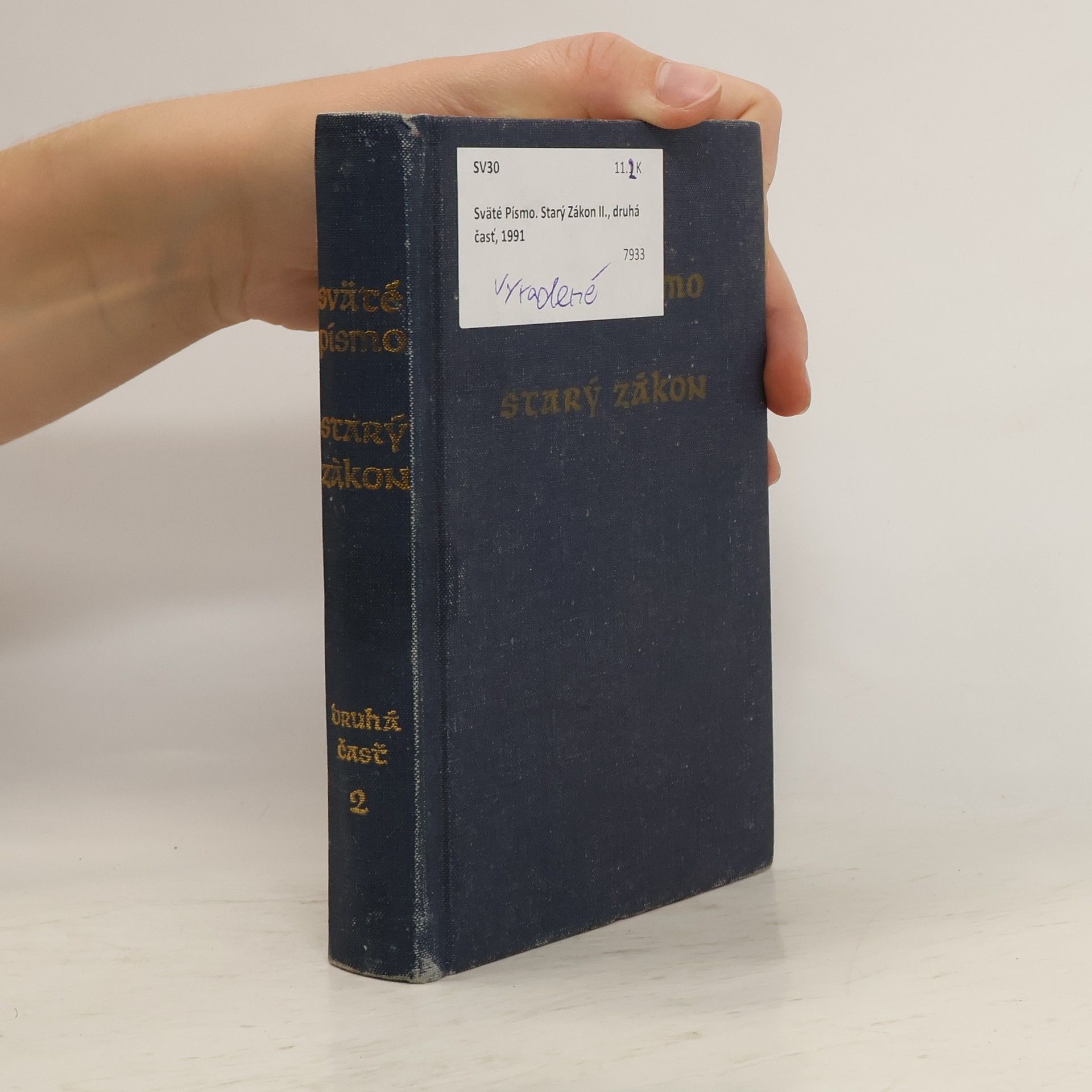 Various authors Sväté písmo - Starý zákon 2, druhá časť