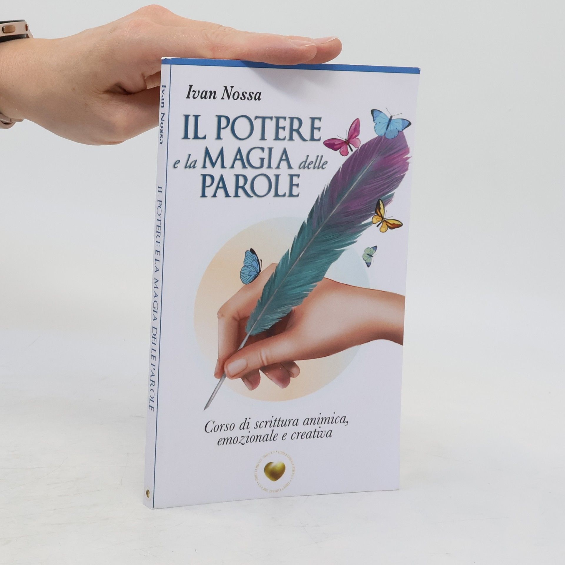 Cuore d'oro libri Il potere e la magia delle parole