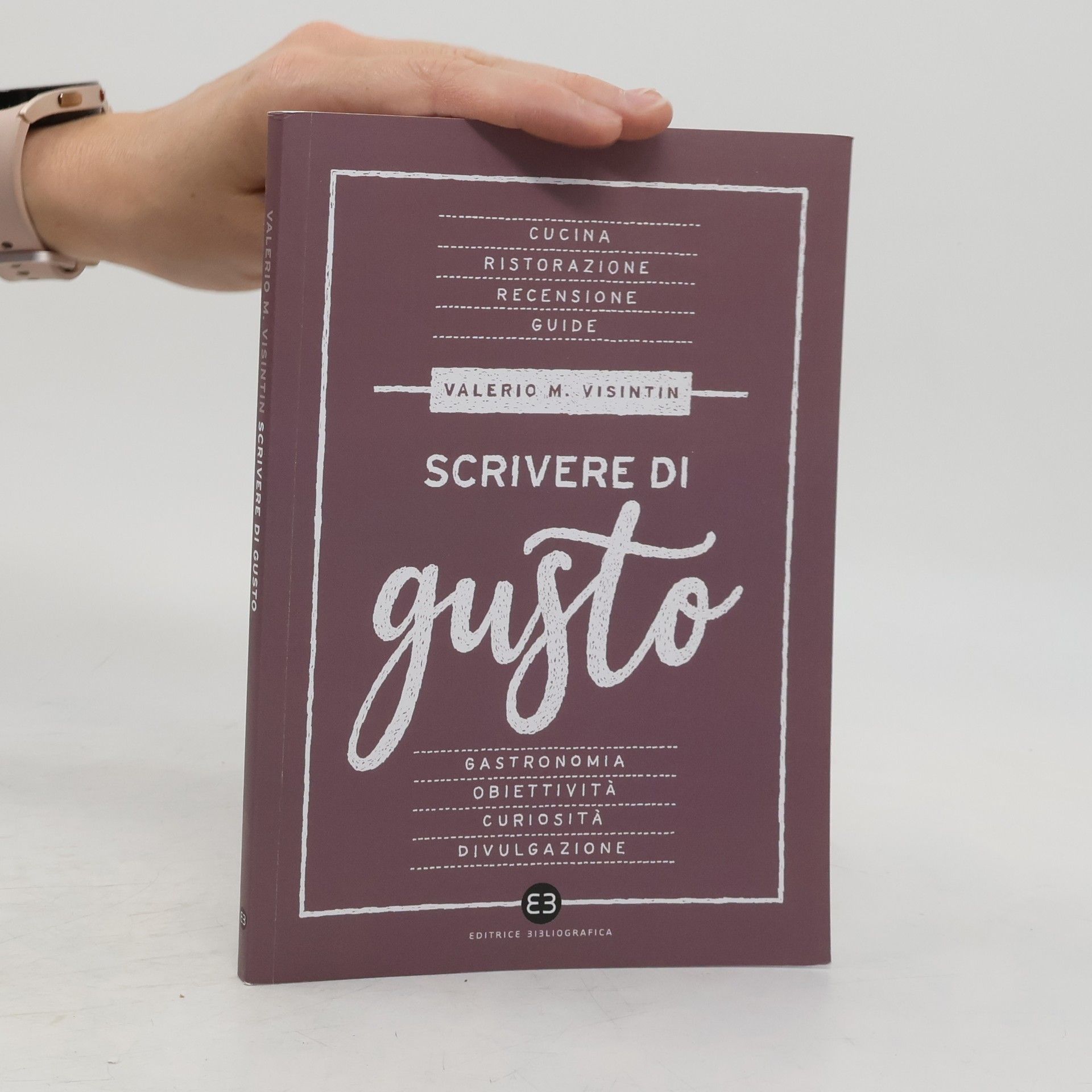 Valerio Massimo Visintin Scrivere di gusto