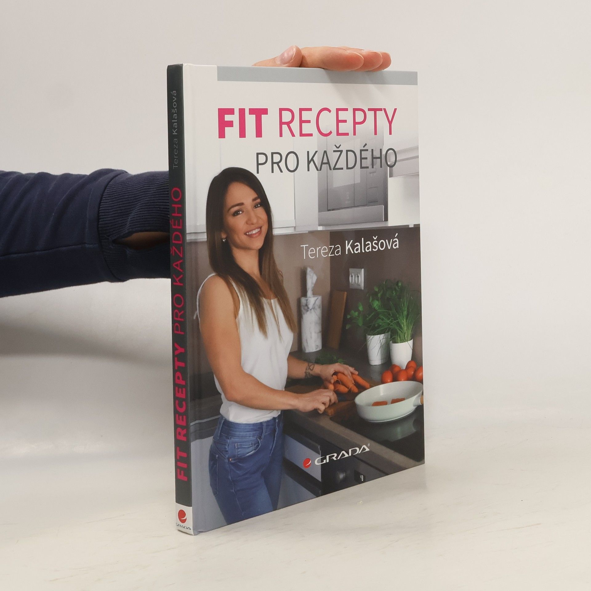 Tereza Kalašová Fit recepty pro každého