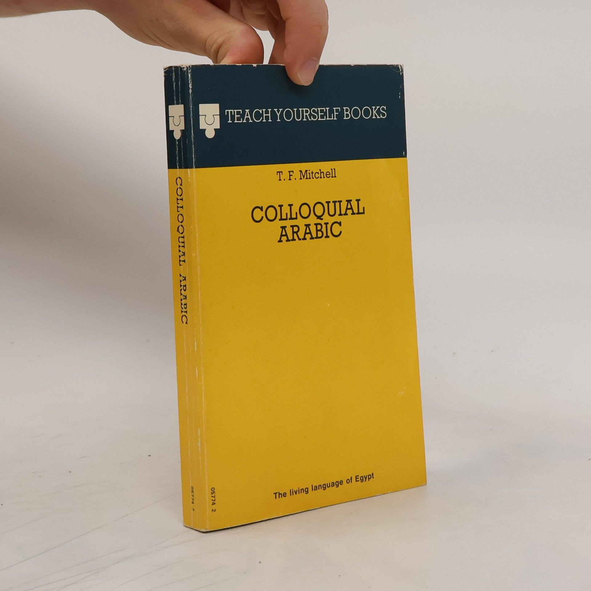 Terence Frederick Mitchell Colloquial Arabic