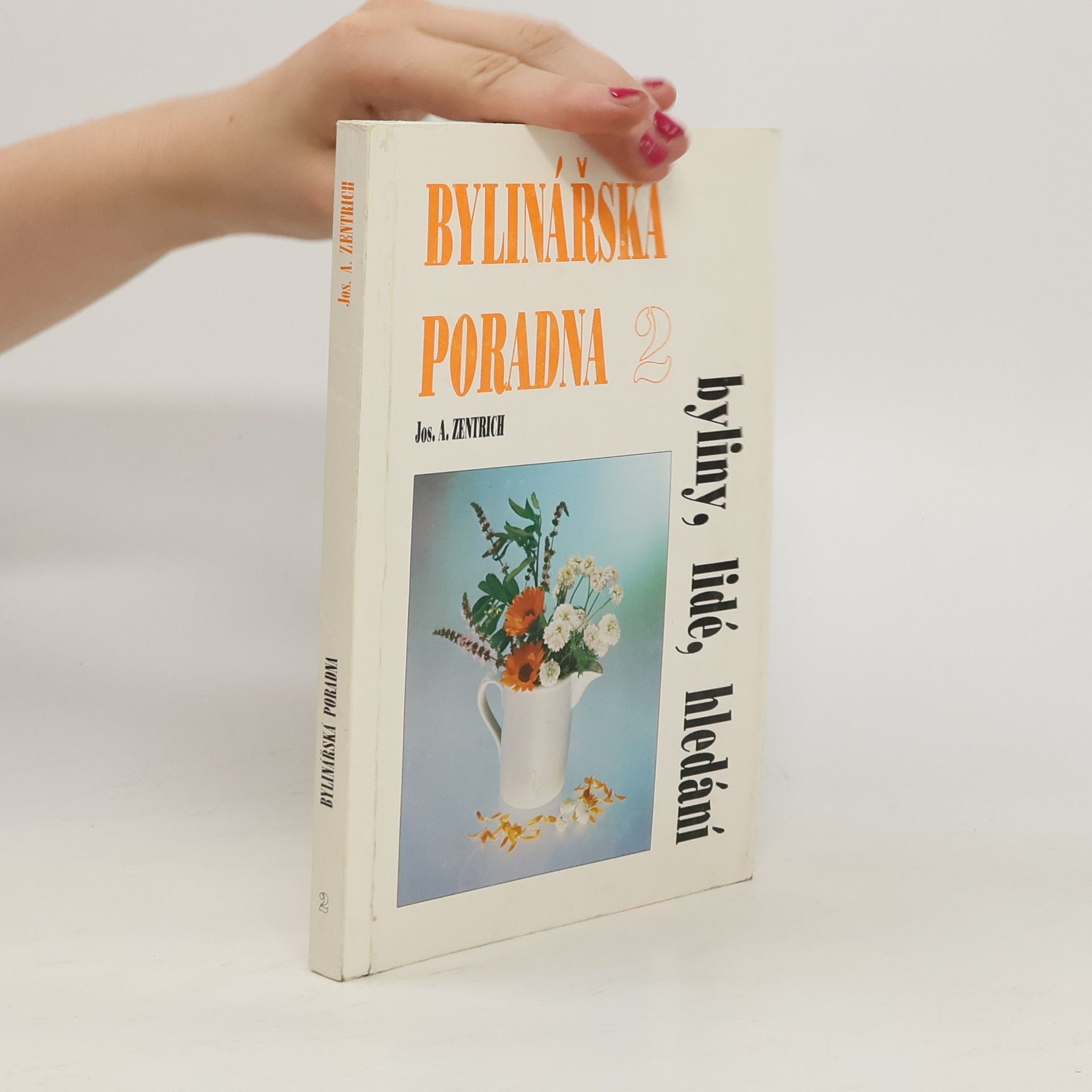 Josef Antonín Zentrich Bylinářská poradna 2