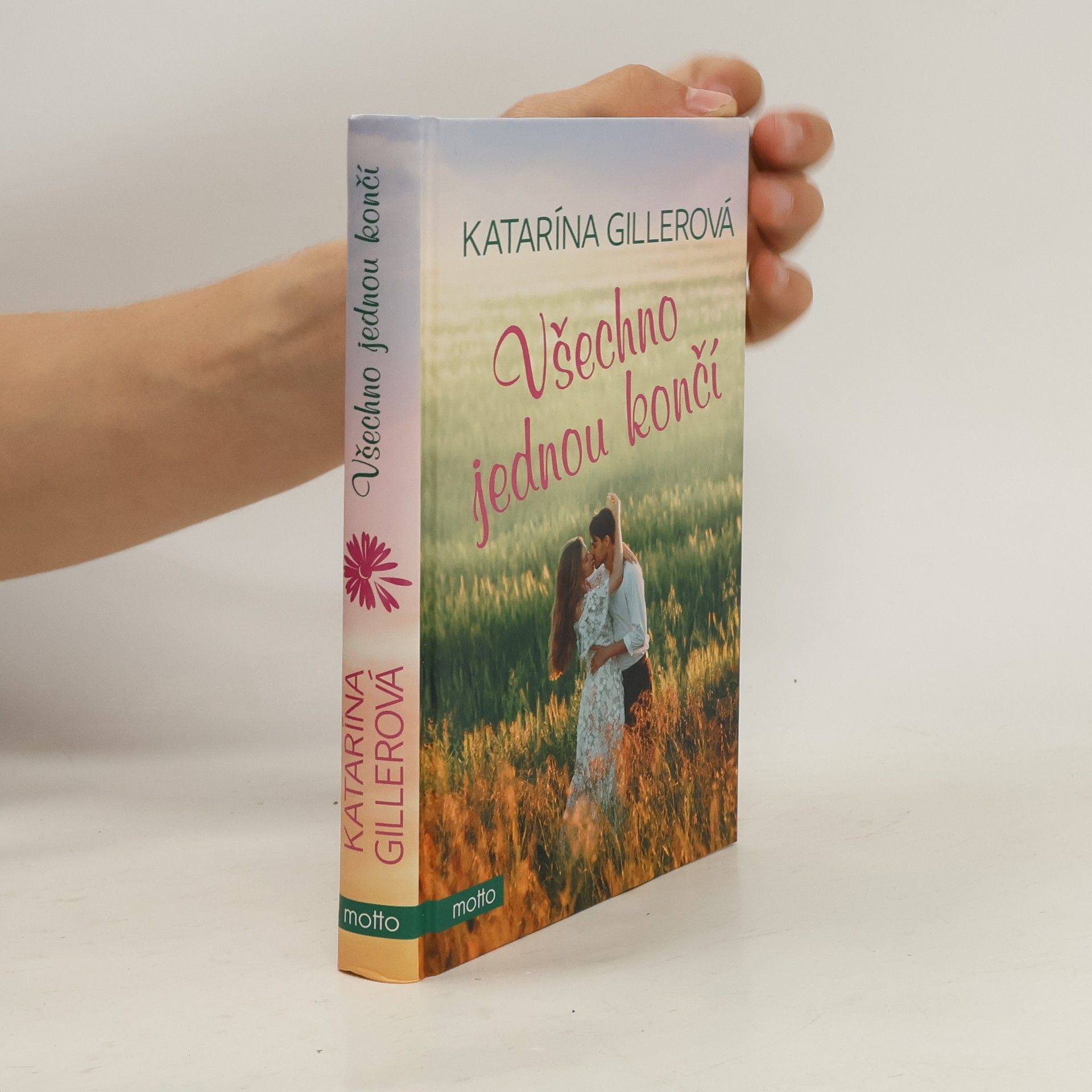 Gillerová Katarína Všechno jednou končí