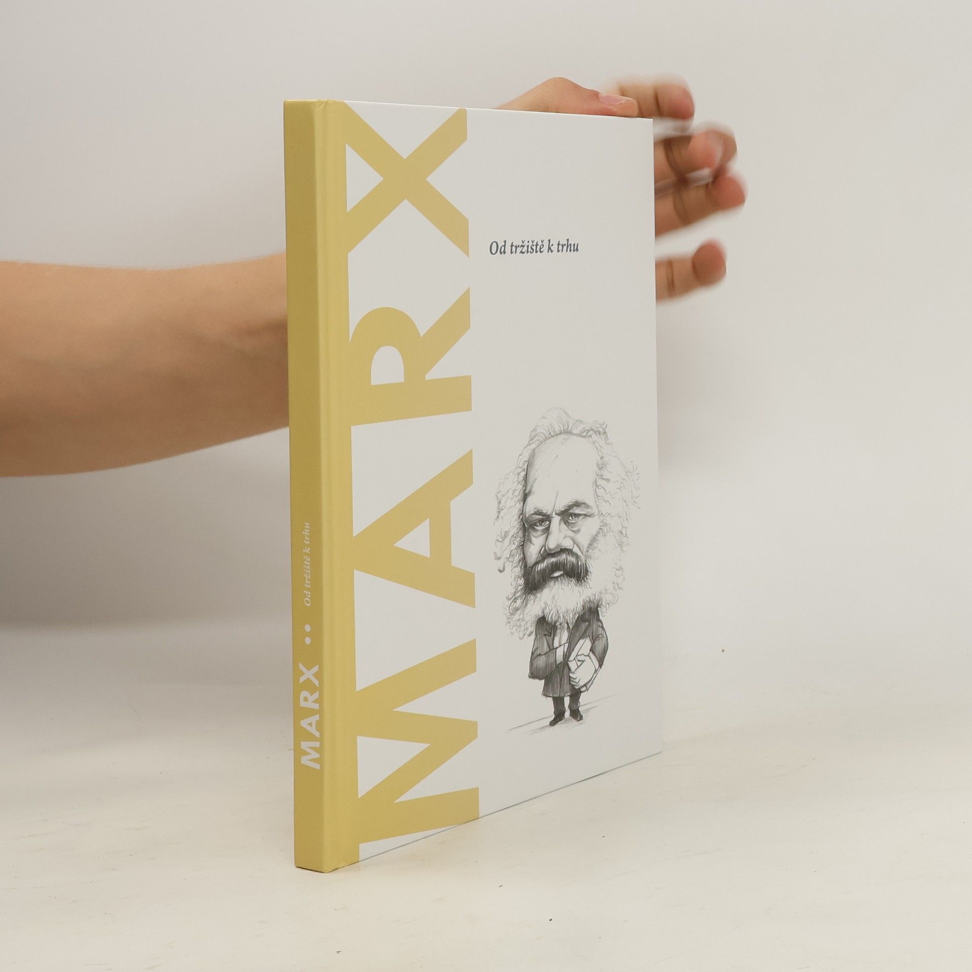 Kolektiv autorů Marx. Od tržiště k trhu