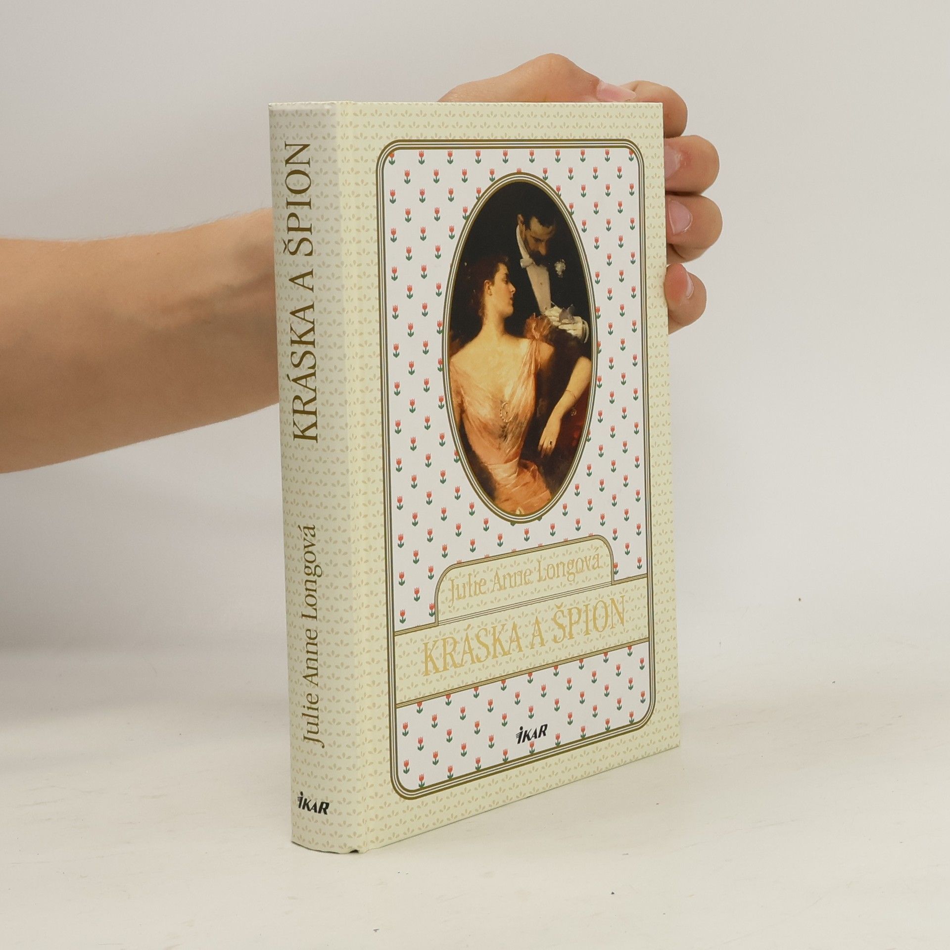 Julie Anne Long Kráska a špion