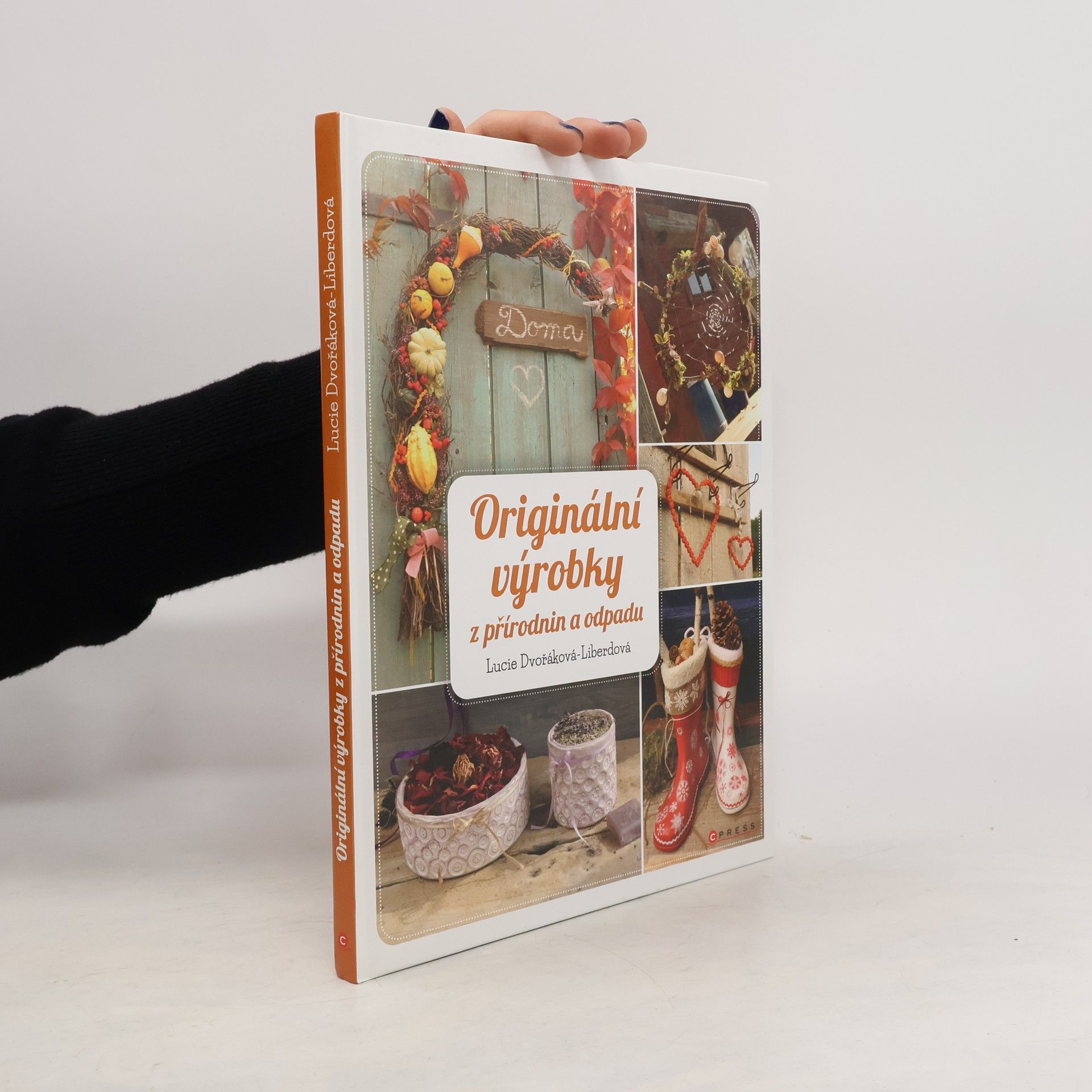 Lucie Dvořáková-Liberdová Originální výrobky z přírodnin a odpadů