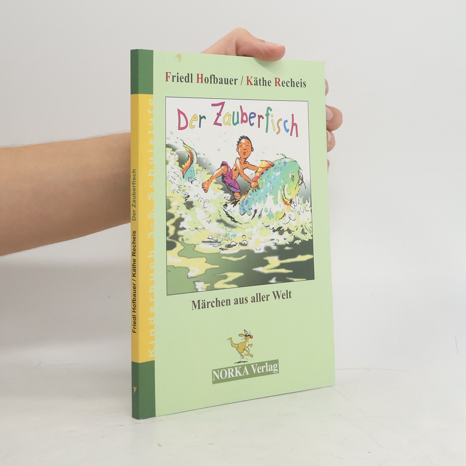 kolektiv Der Zauberfisch. Märchen aus aller Welt