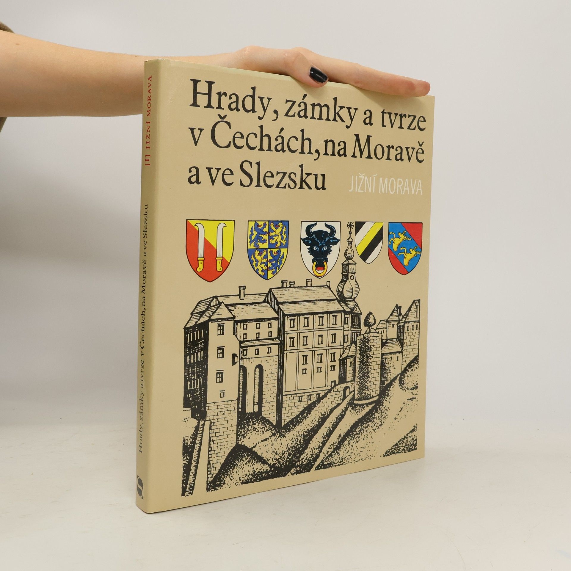 Kolektiv autorů Hrady, zámky a tvrze v Čechách, na Moravě a ve Slezsku I. Jižní Morava
