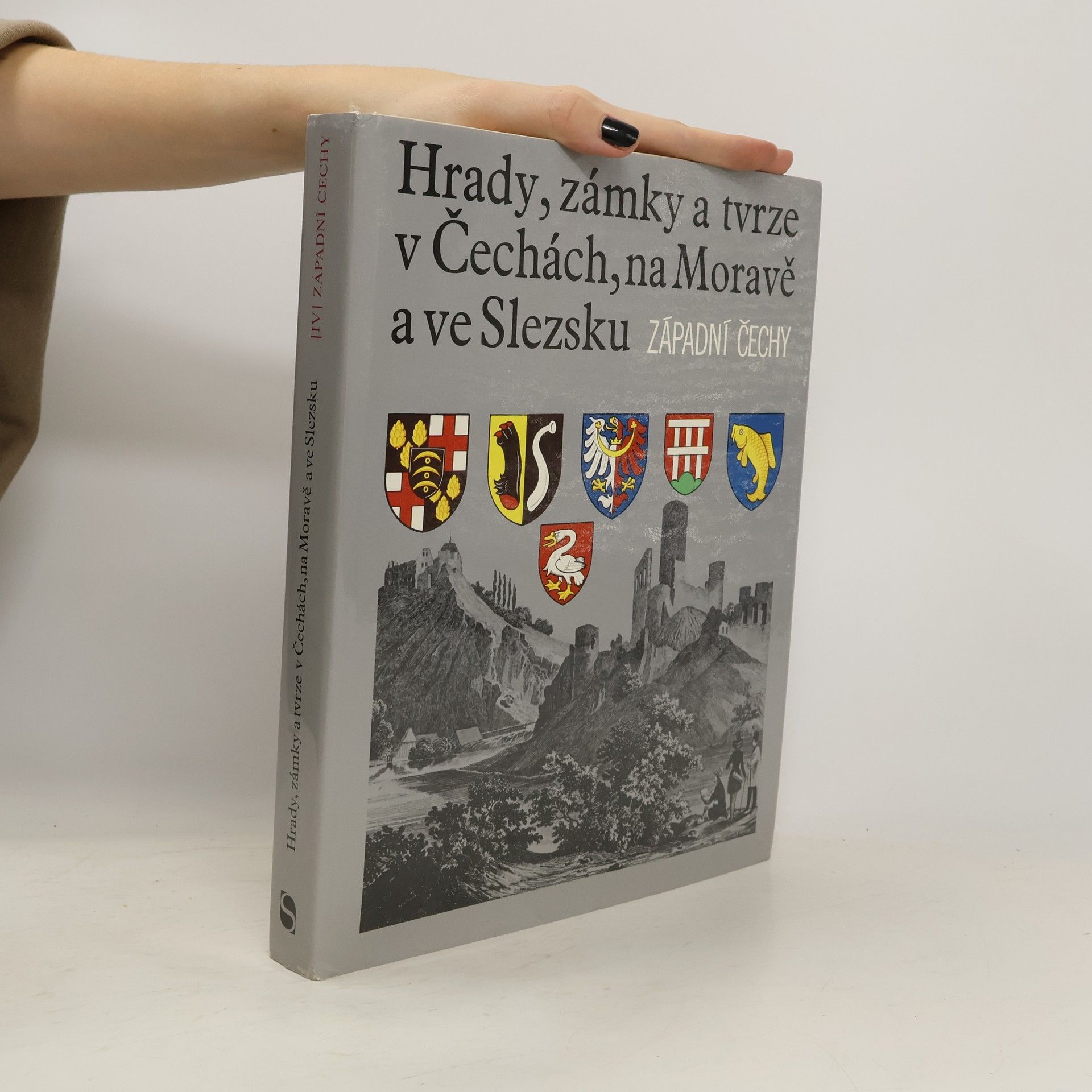 Autorenkollektiv Hrady, zámky a tvrze v Čechách, na Moravě a ve Slezsku IV. Západní Čechy