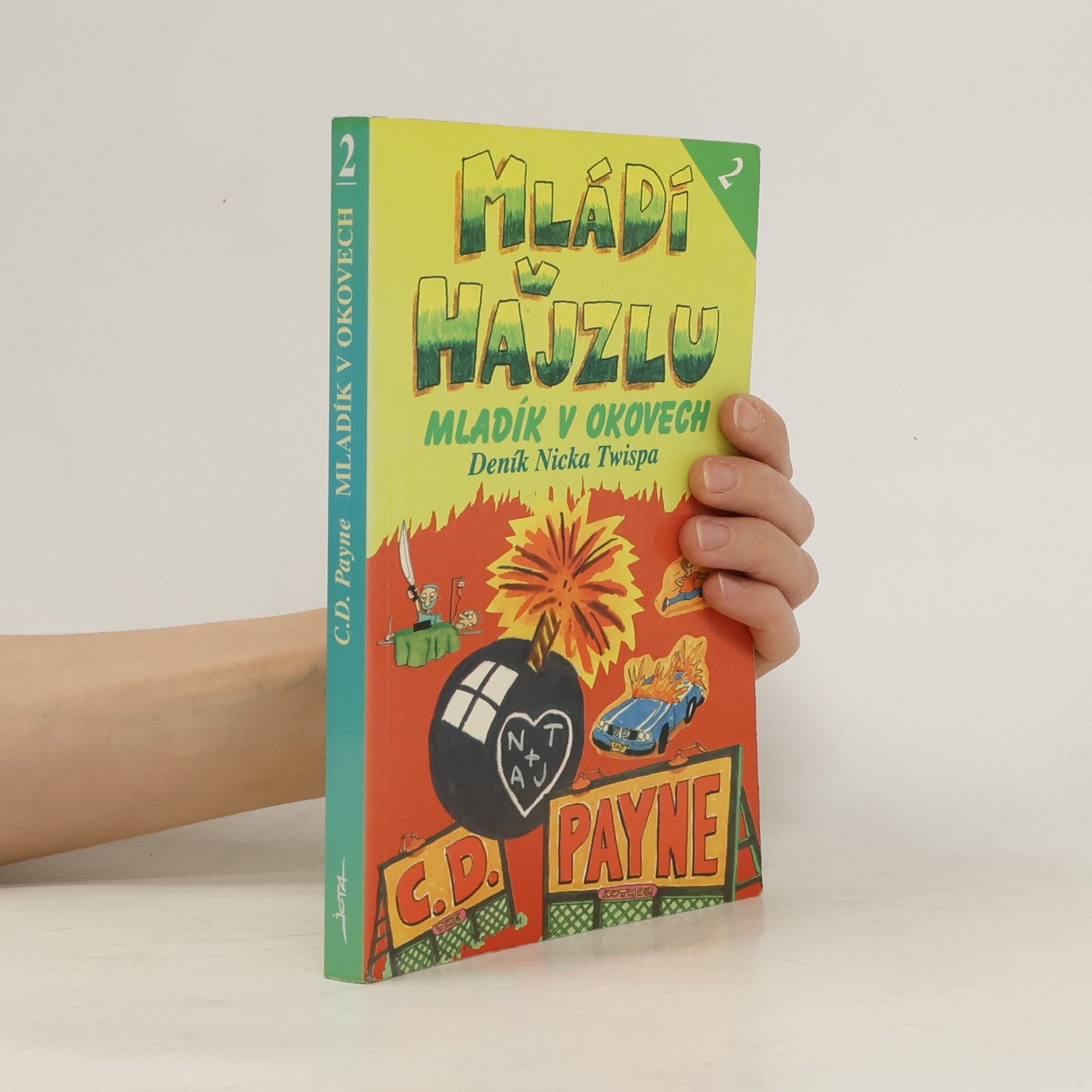 Mládí v hajzlu 2. Mladík v okovech