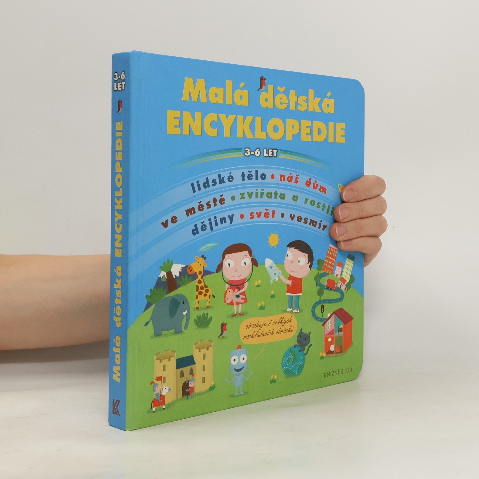 Malá dětská encyklopedie 3-6 let
