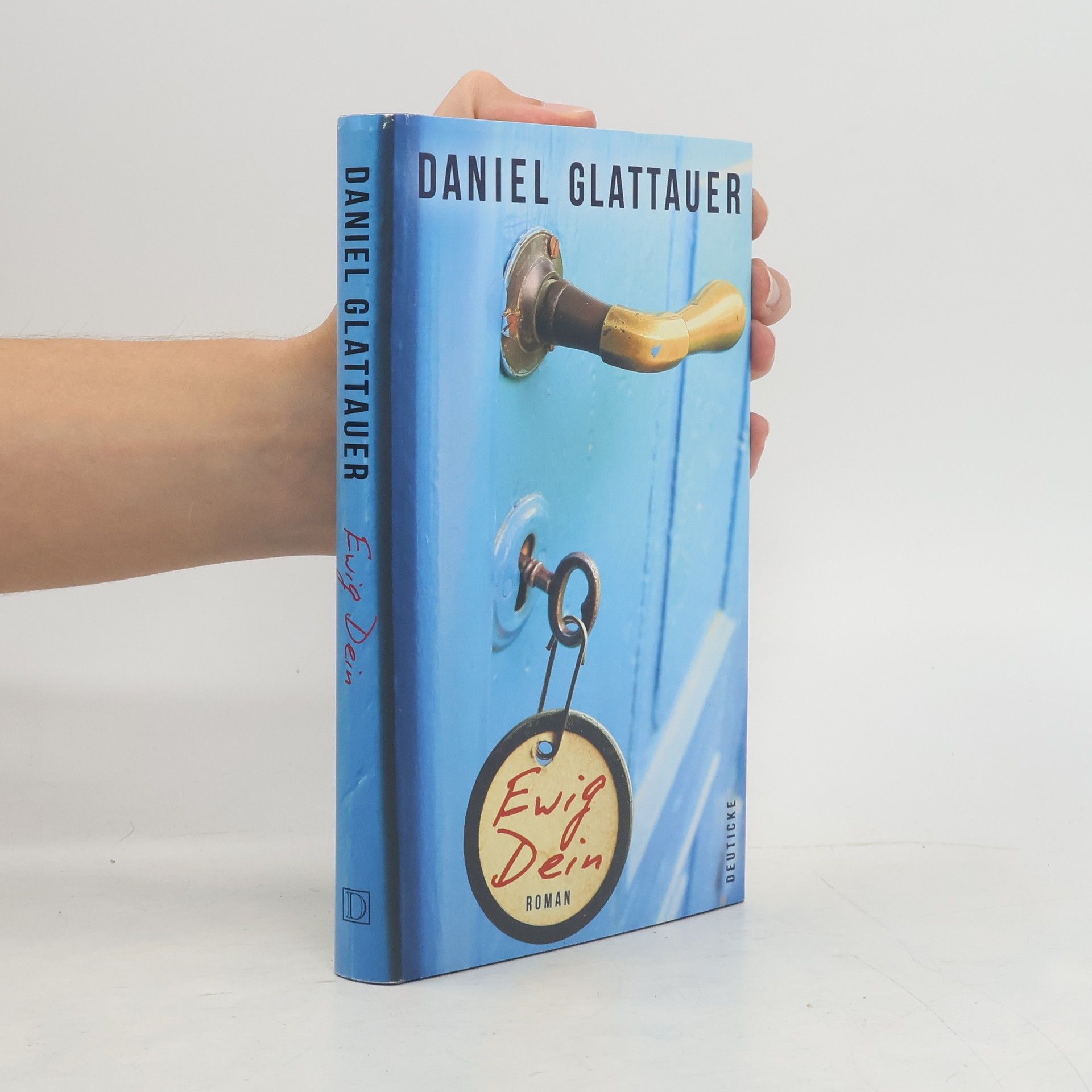 Daniel Glattauer Ewig Dein