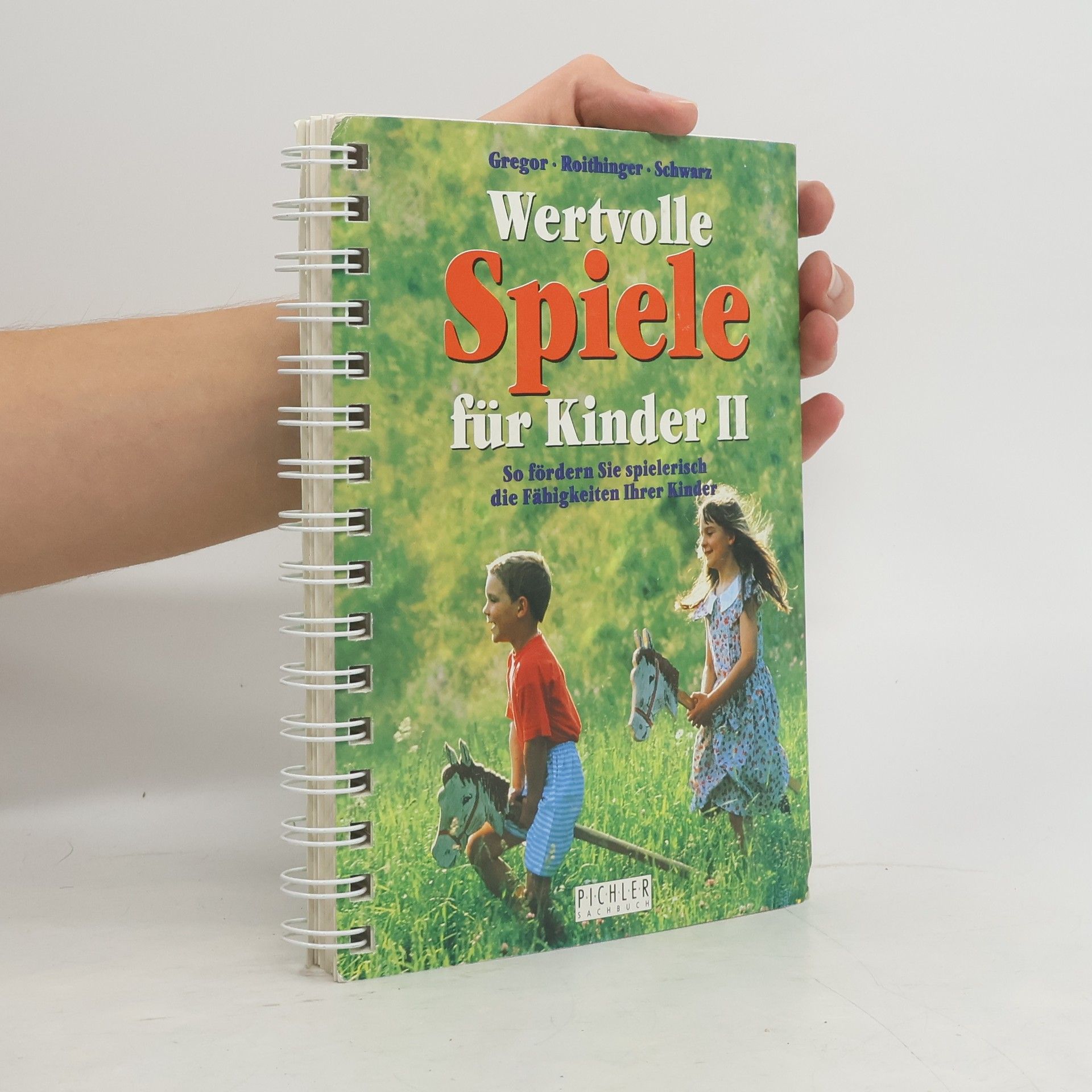 Wertvolle Spiele für Kinder II