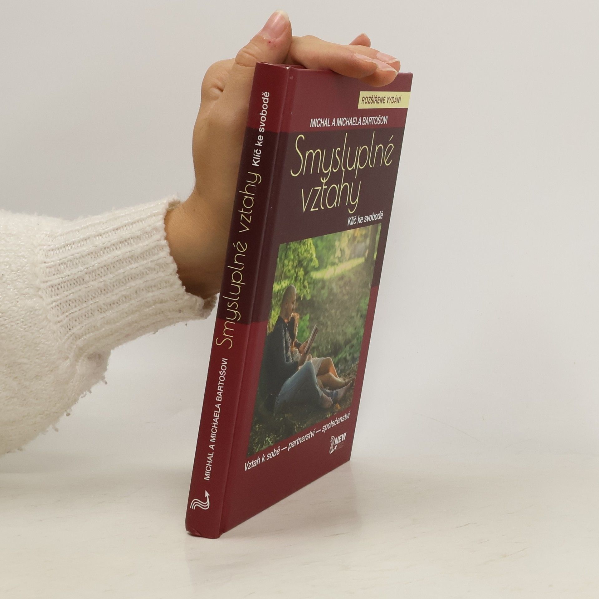 Smysluplné vztahy. Klíč ke svobodě