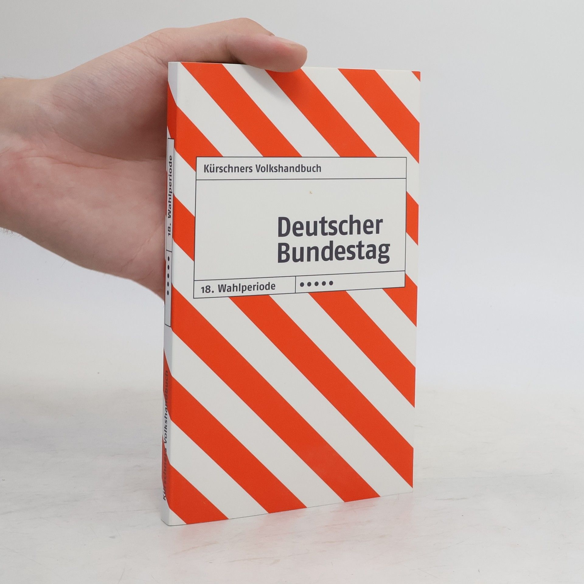 Kürschners Volkshandbuch. Deutscher Bundestag. 18. Wahlperiode