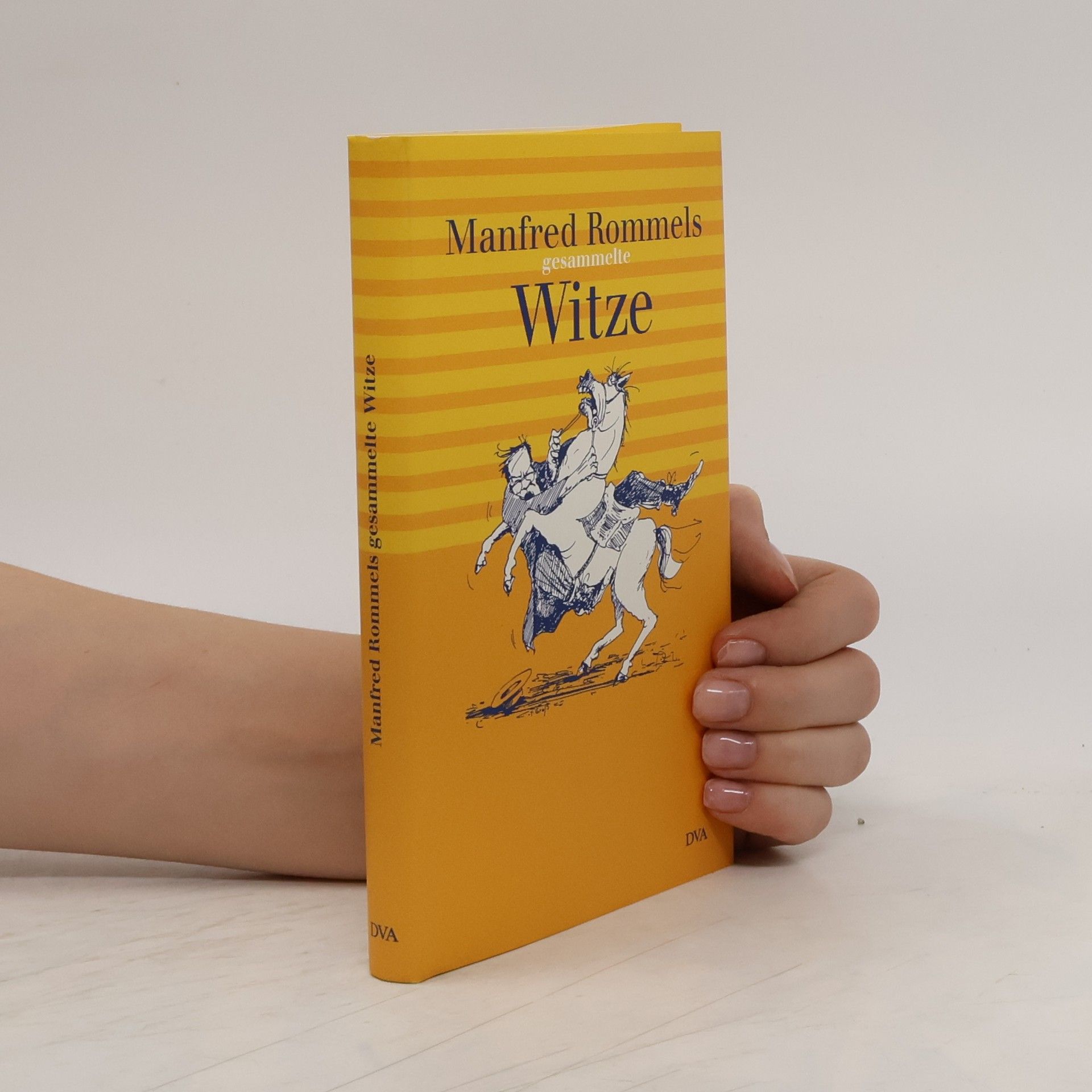 Manfred Rommel Manfred Rommels gesammelte Witze