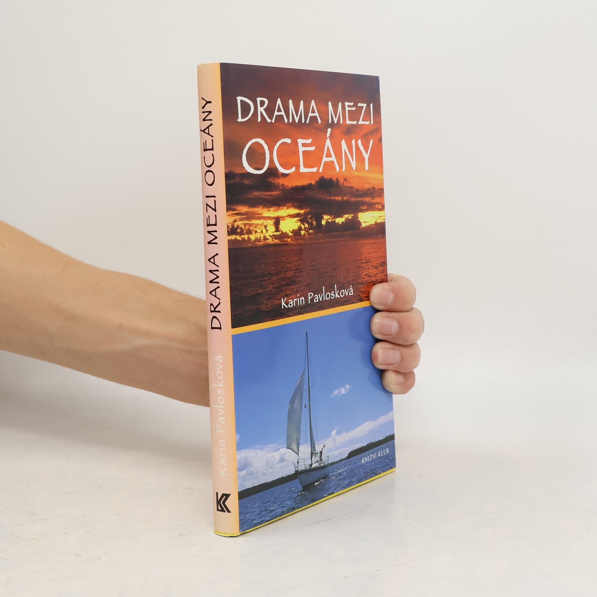 Karin Pavlosková Drama mezi oceány