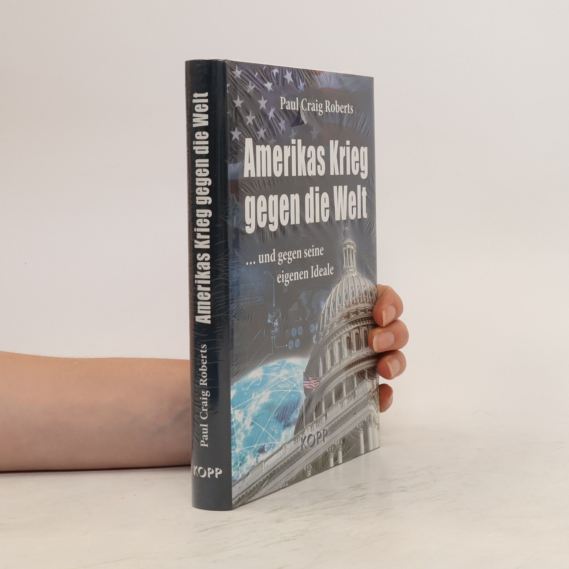Amerikas Krieg gegen die Welt ... und gegen seine eigenen Ideale