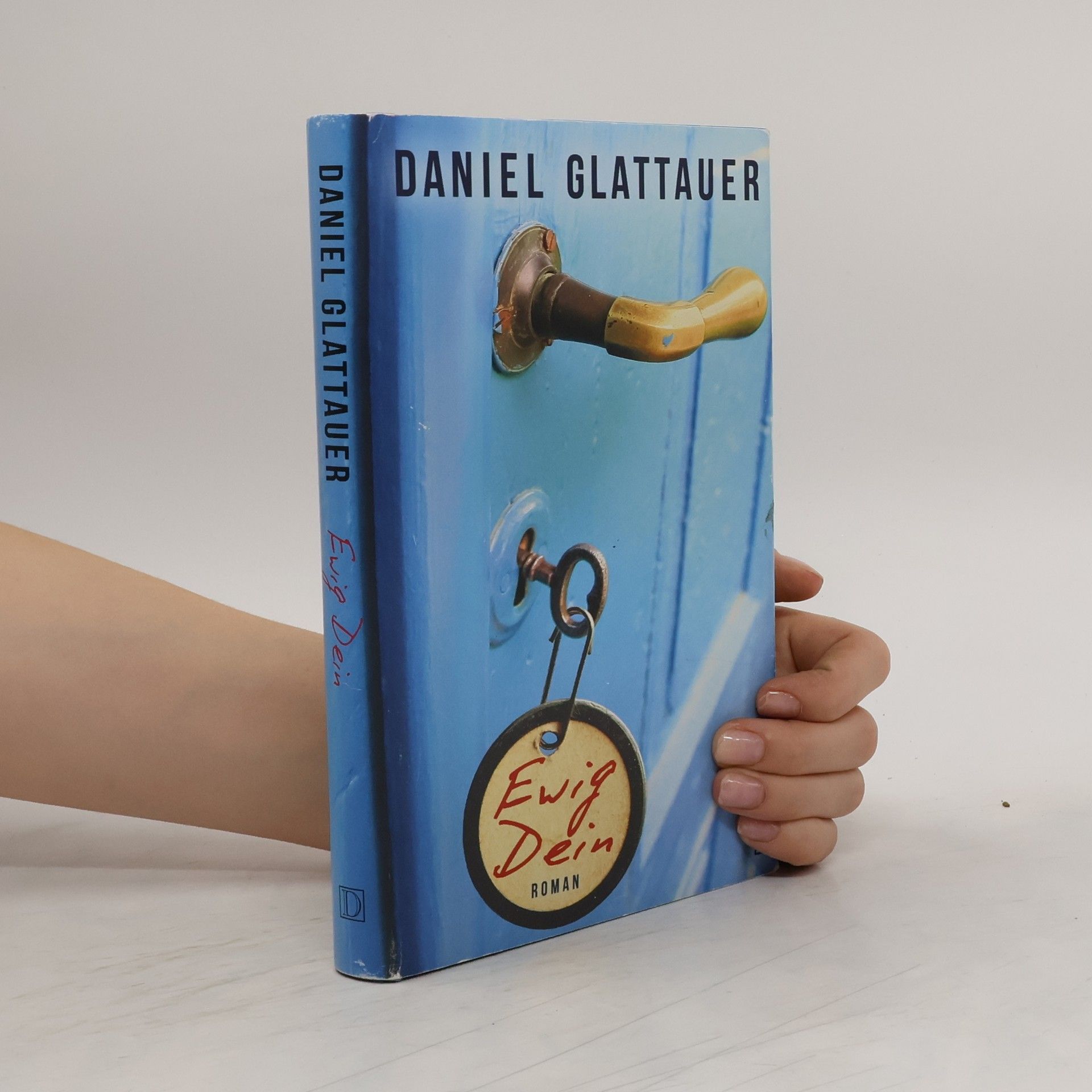 Daniel Glattauer Ewig Dein