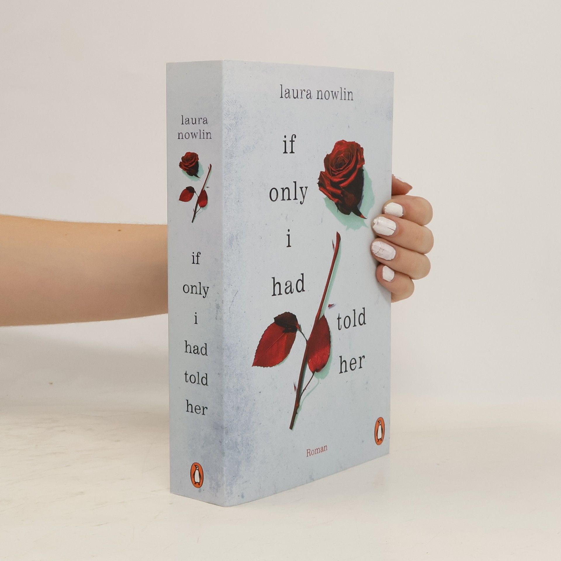 Laura Nowlin If only I had told her