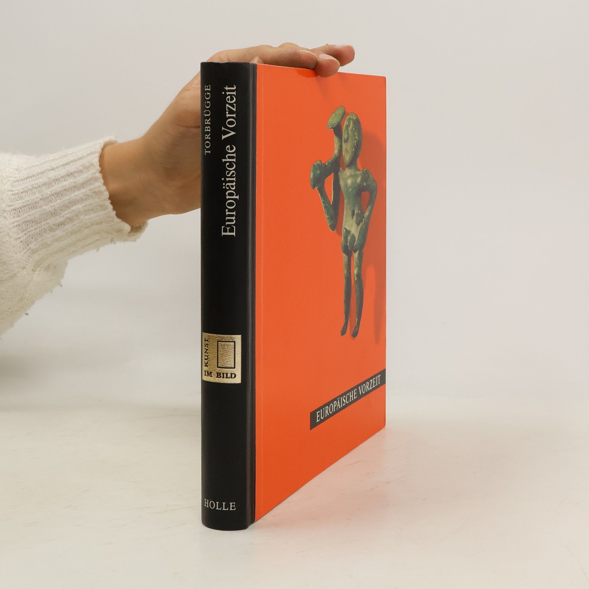 Walter Torbrügge Kunst im Bild. Europäische Vorzeit