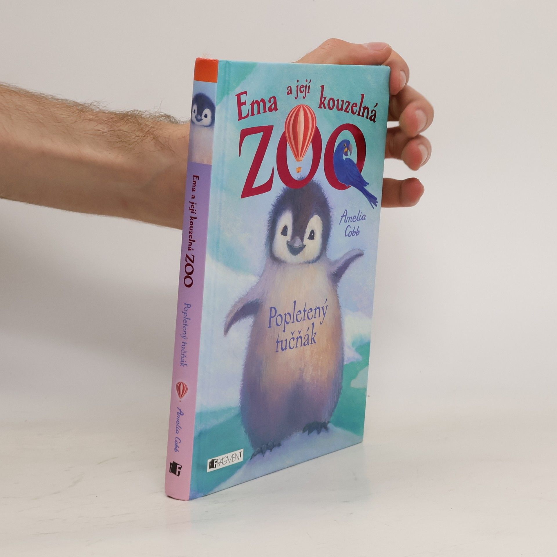 Cobb, Amelia Ema a její kouzelná zoo. Popletený tučňák