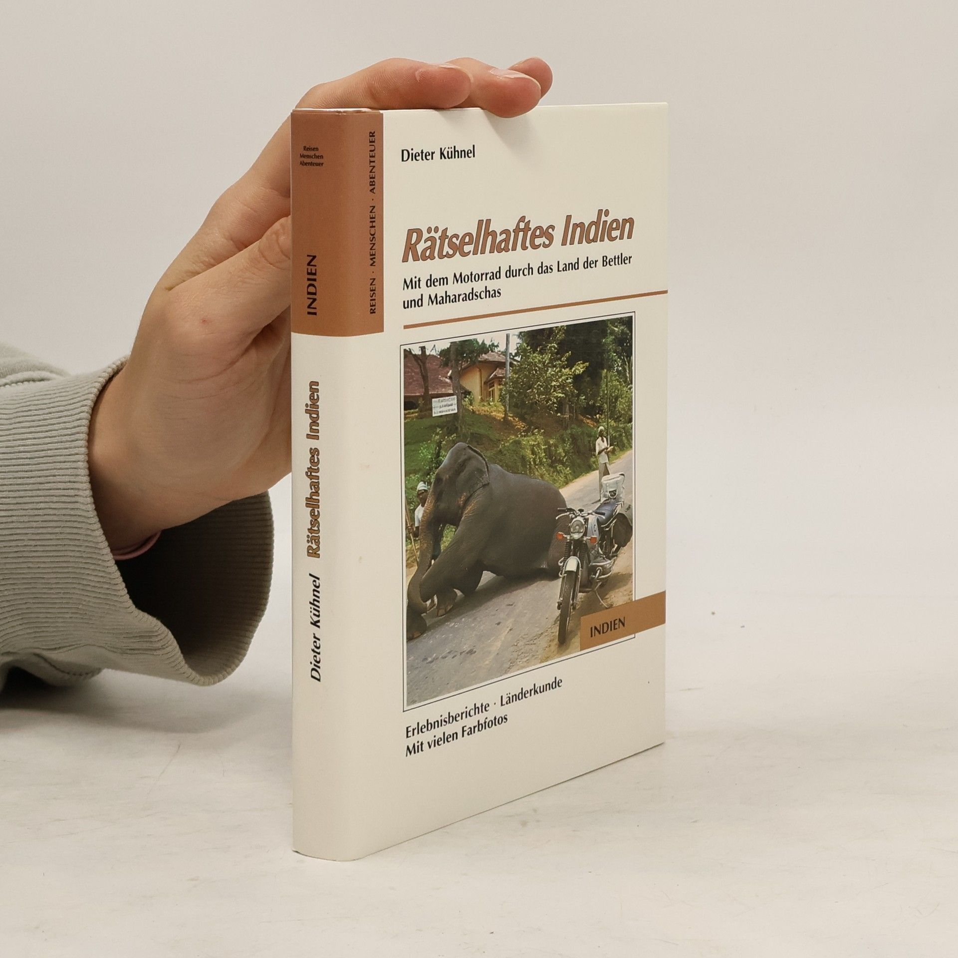 Dieter Kühnel Rätselhaftes Indien