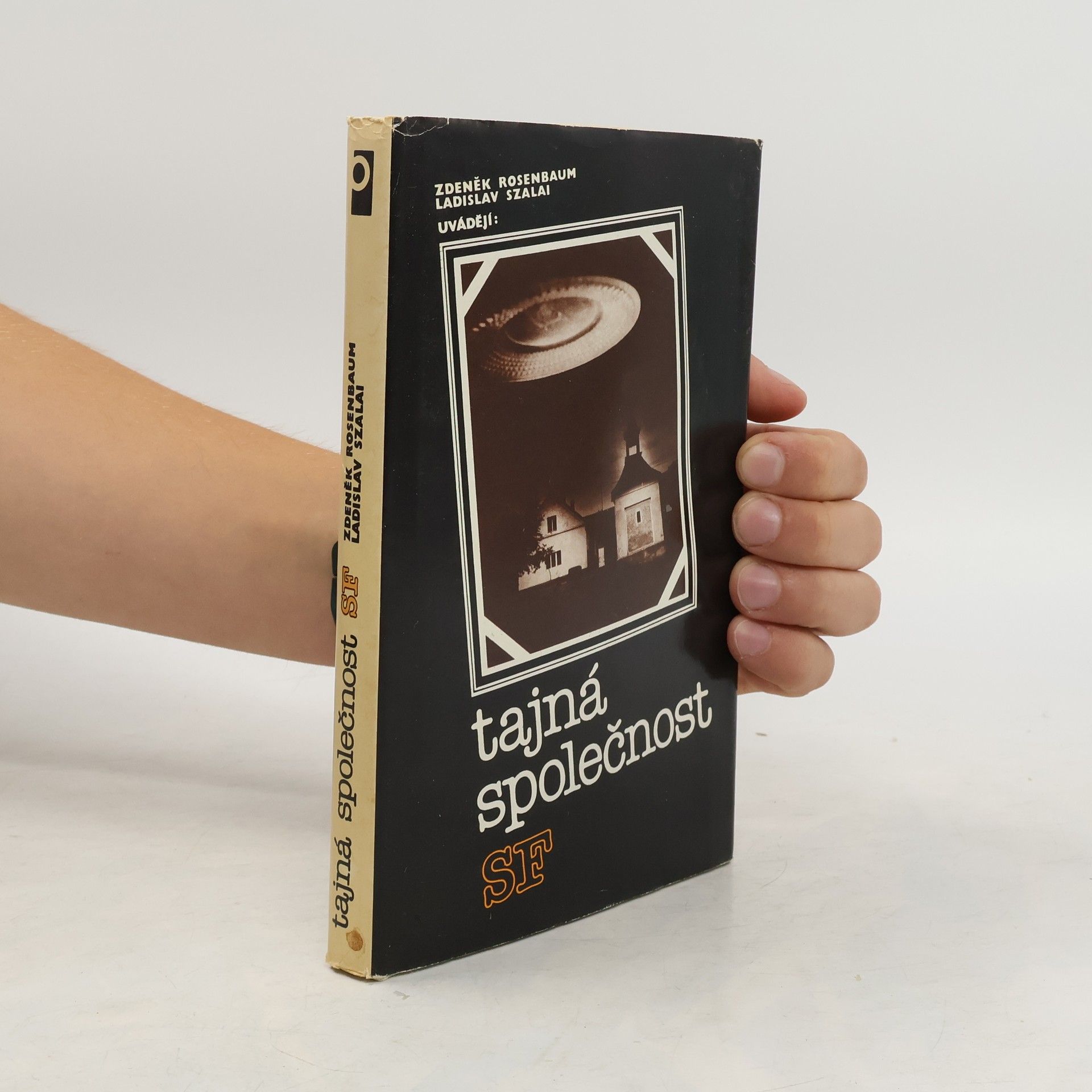 Zdeněk Rosenbaum Tajná společnost SF