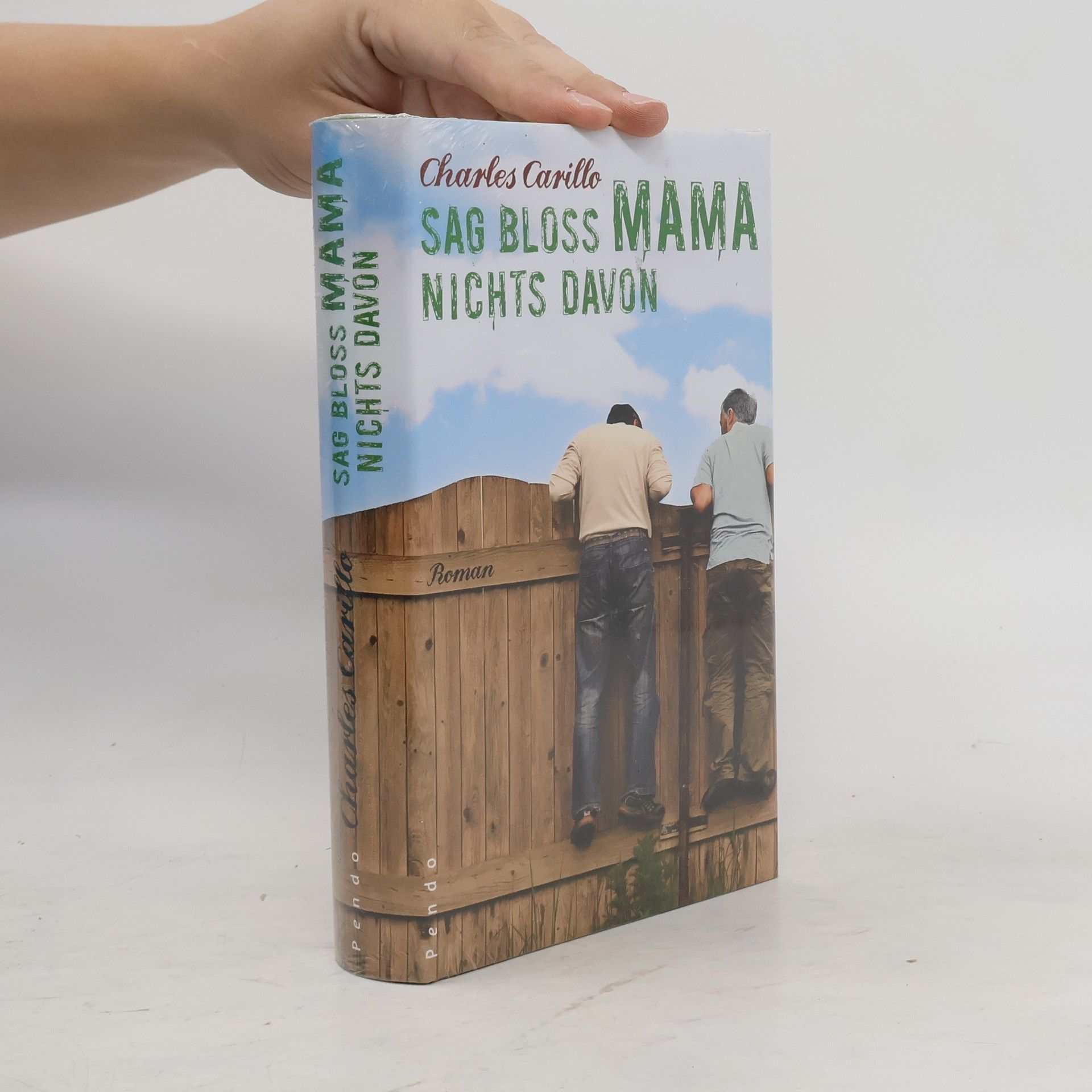 Charles Carillo Sag Bloss Mama Nichts Davon