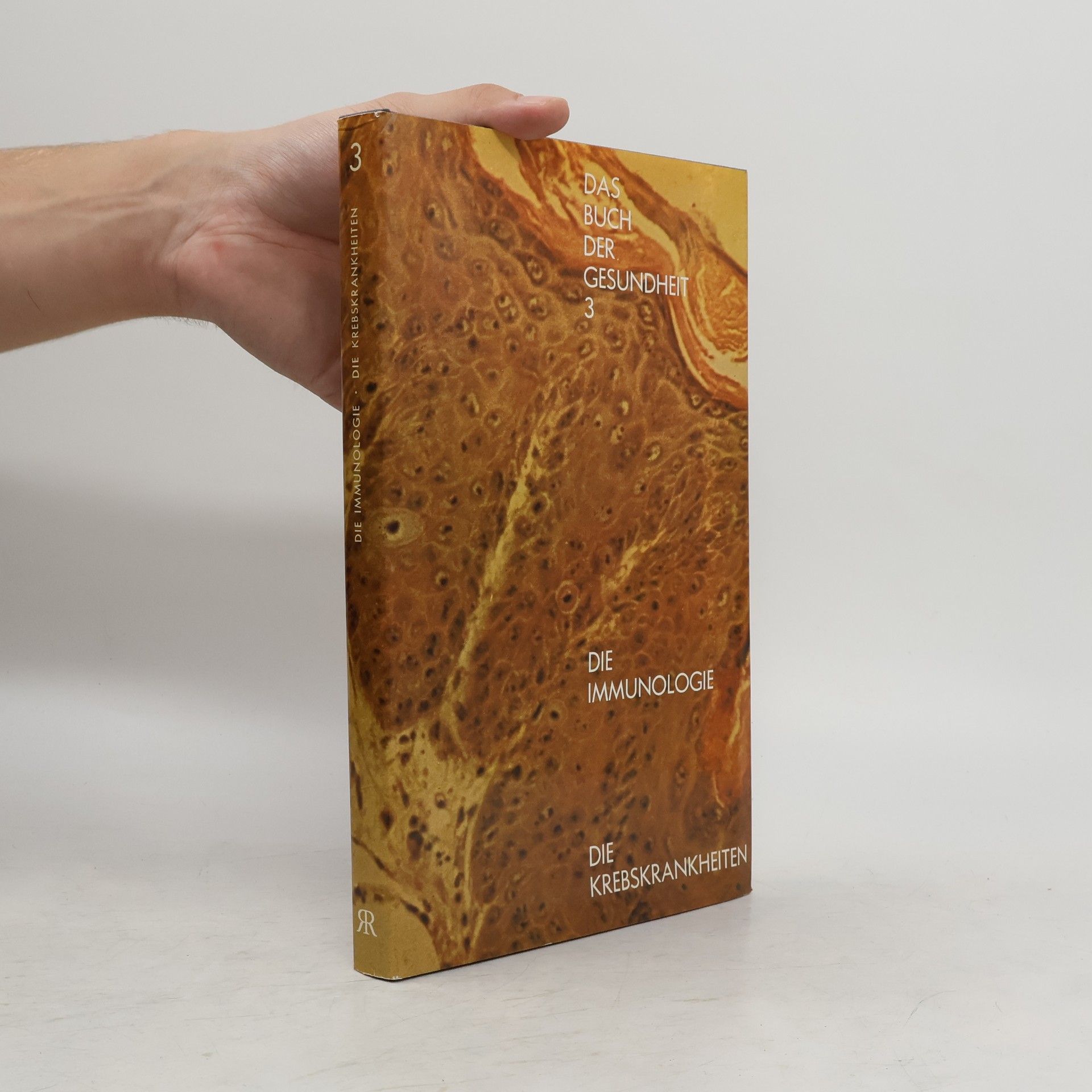 Auteurscollectief Das buch der Gesundheit 3. Die Immunologie. Die Krebskrankheiten