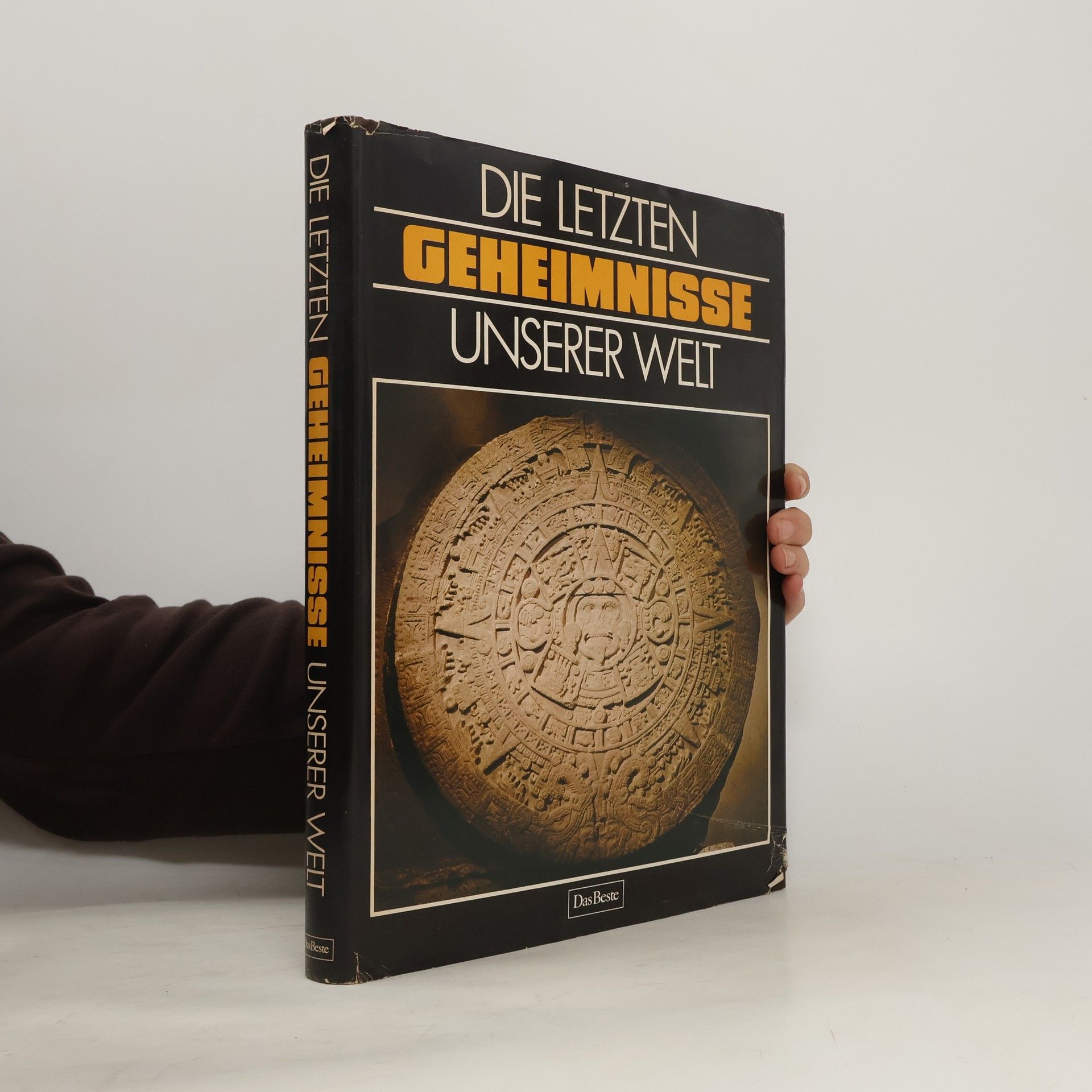 Die letzten Geheimnisse unserer Welt