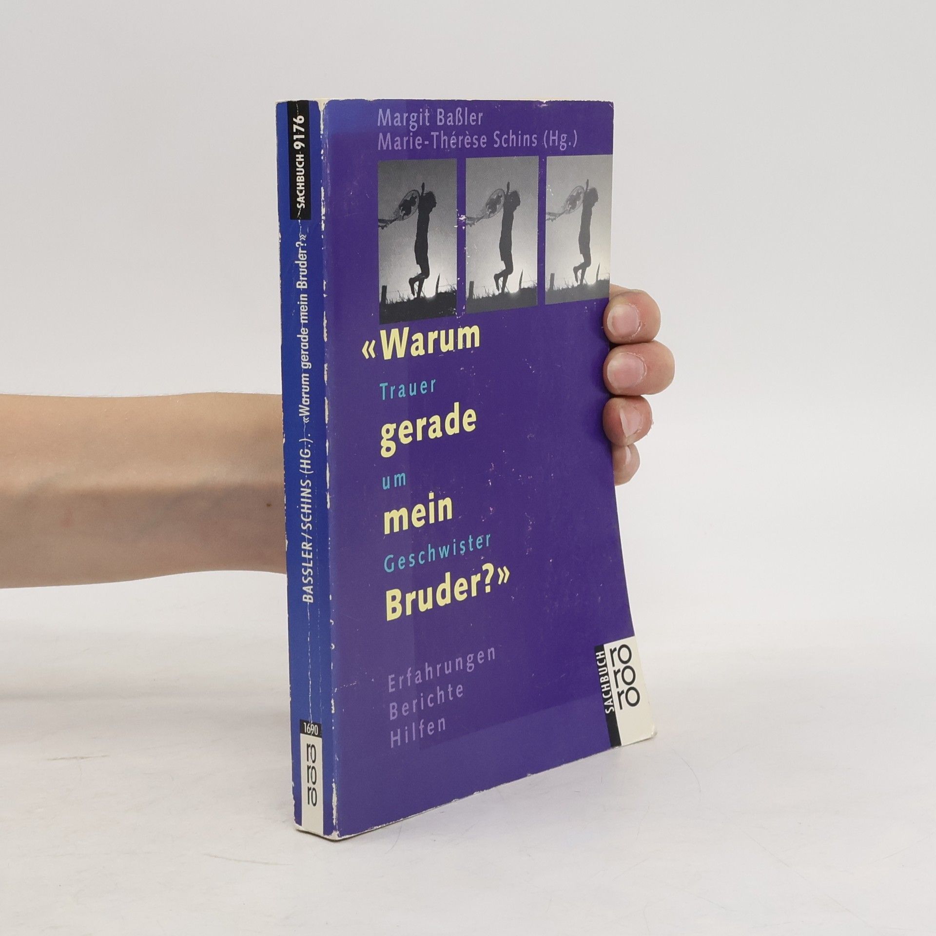 Margit Bassler "Warum gerade mein Bruder?"