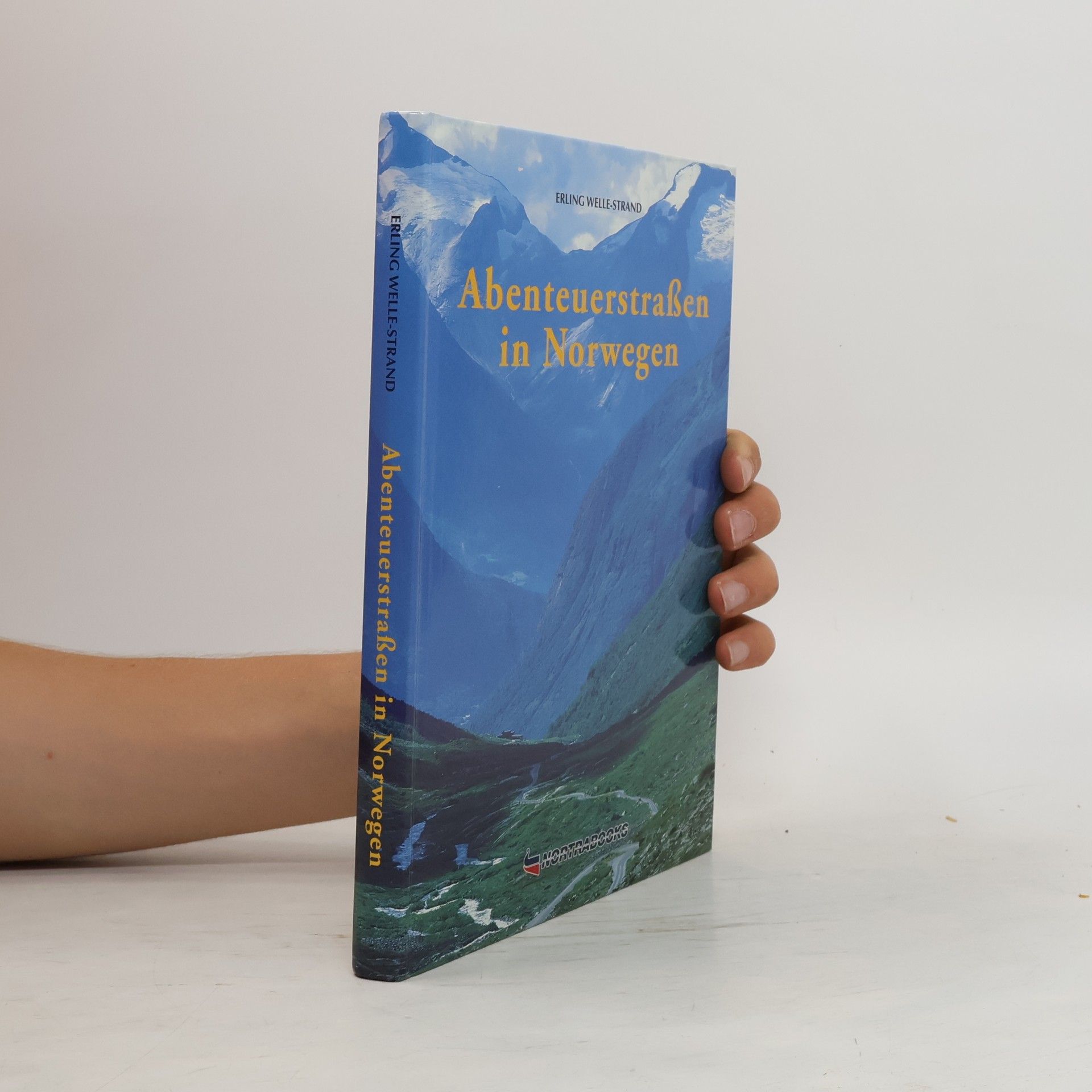 Erling Welle Strand Abenteuerstraßen in Norwegen