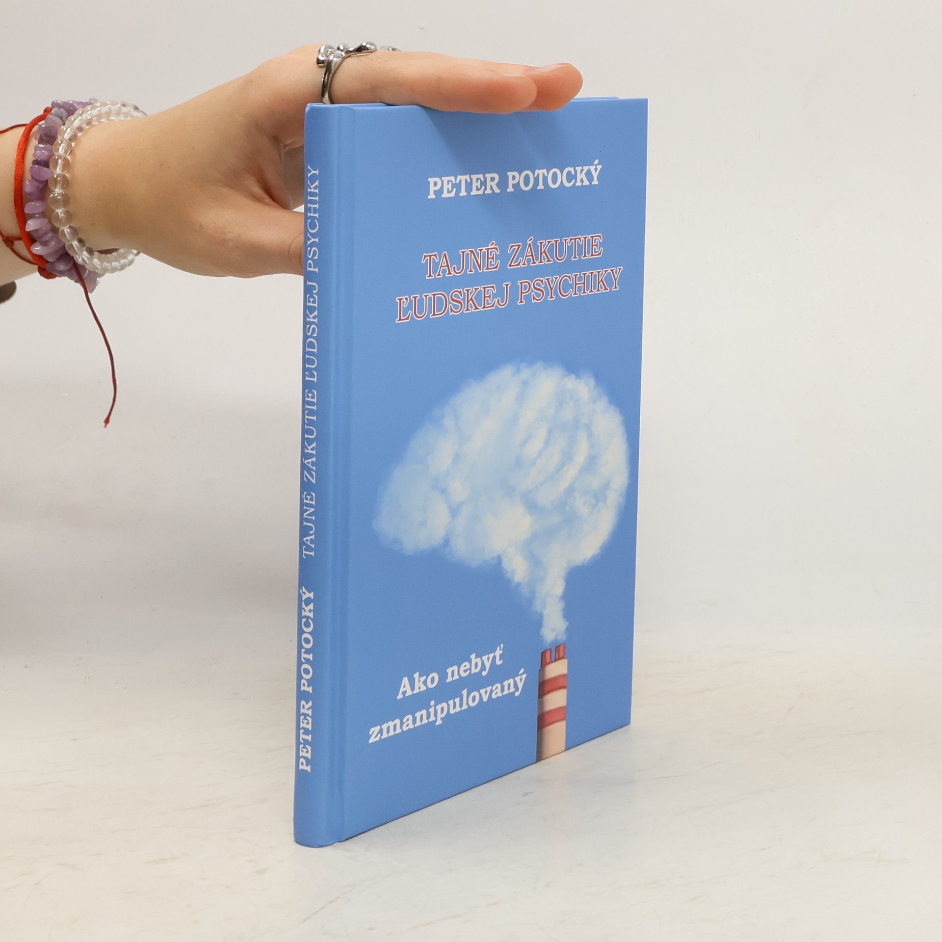 Peter Potocký Tajné zákutie ľudskej psychiky