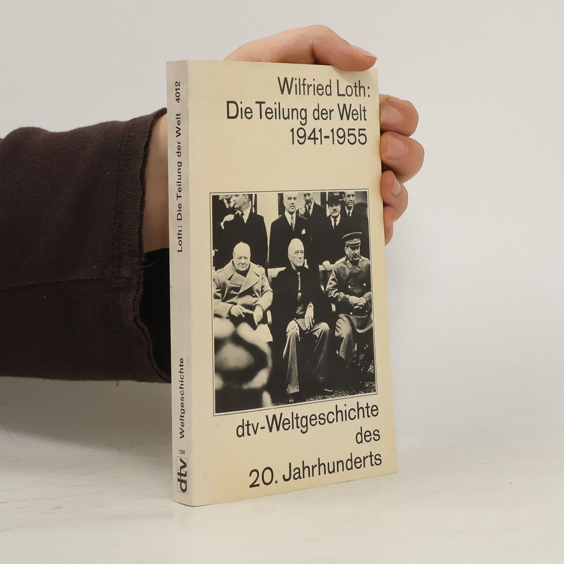 Wilfried Loth Die Teilung der Welt