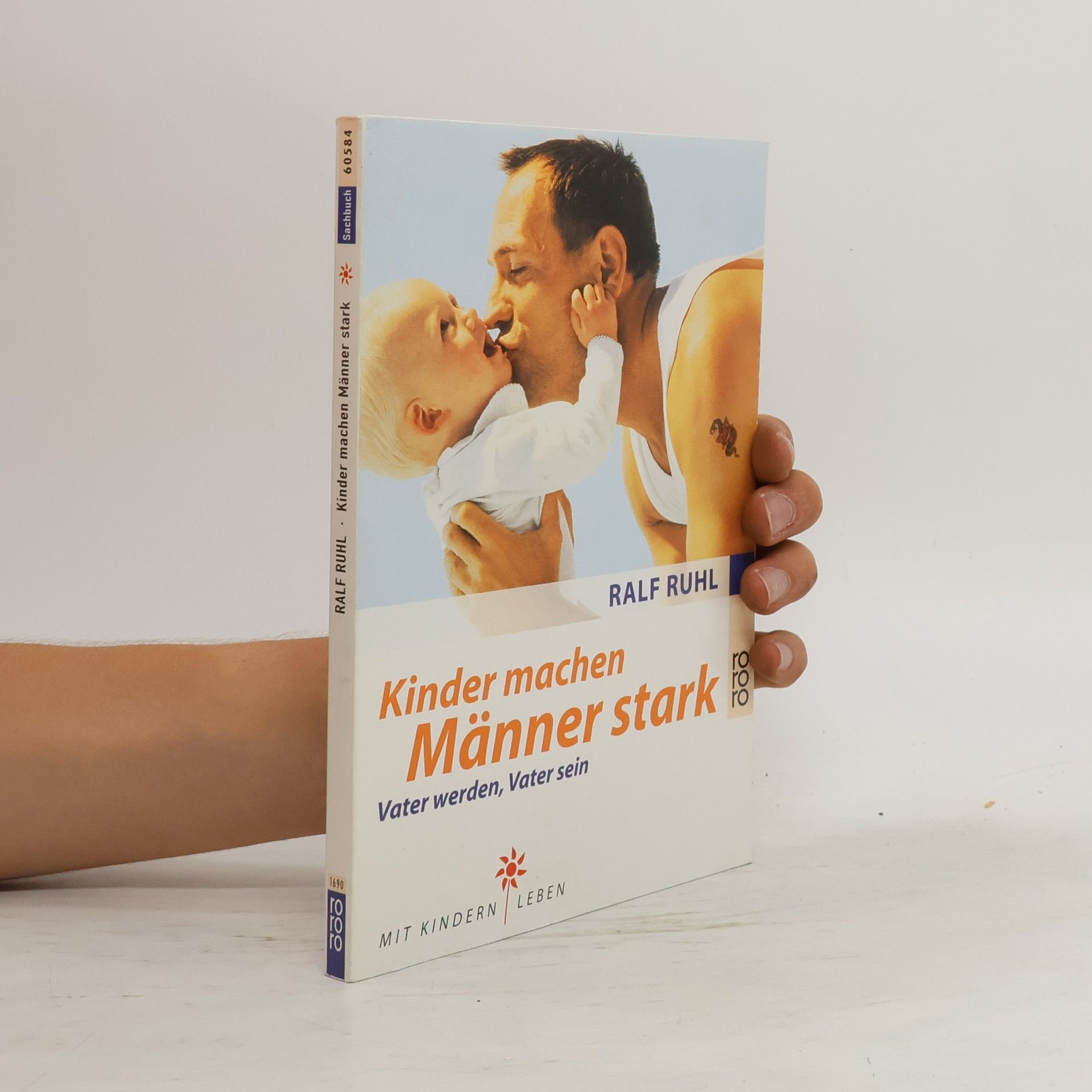 Ralf Ruhl Kinder machen Männer stark