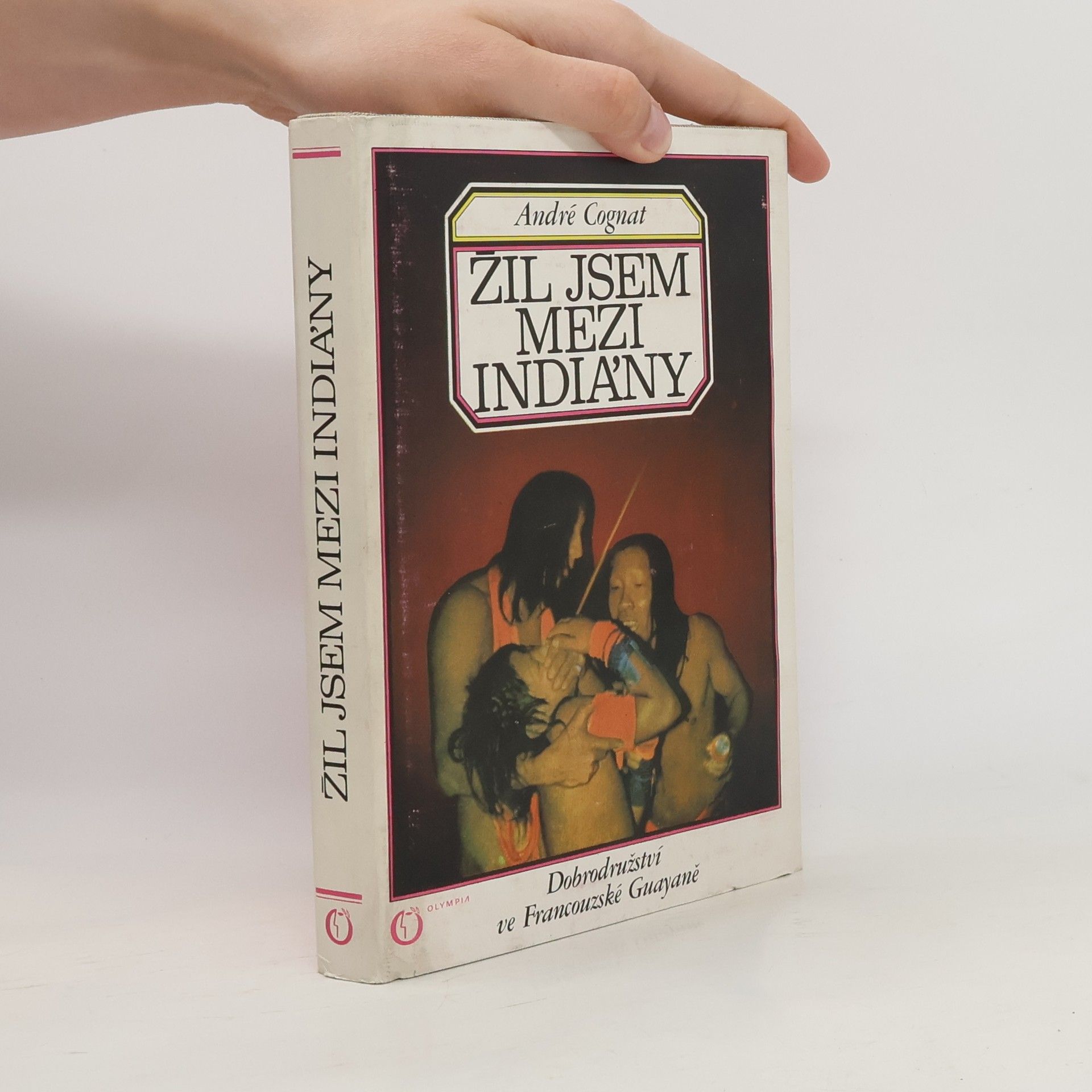 André Cognat Žil jsem mezi Indiány