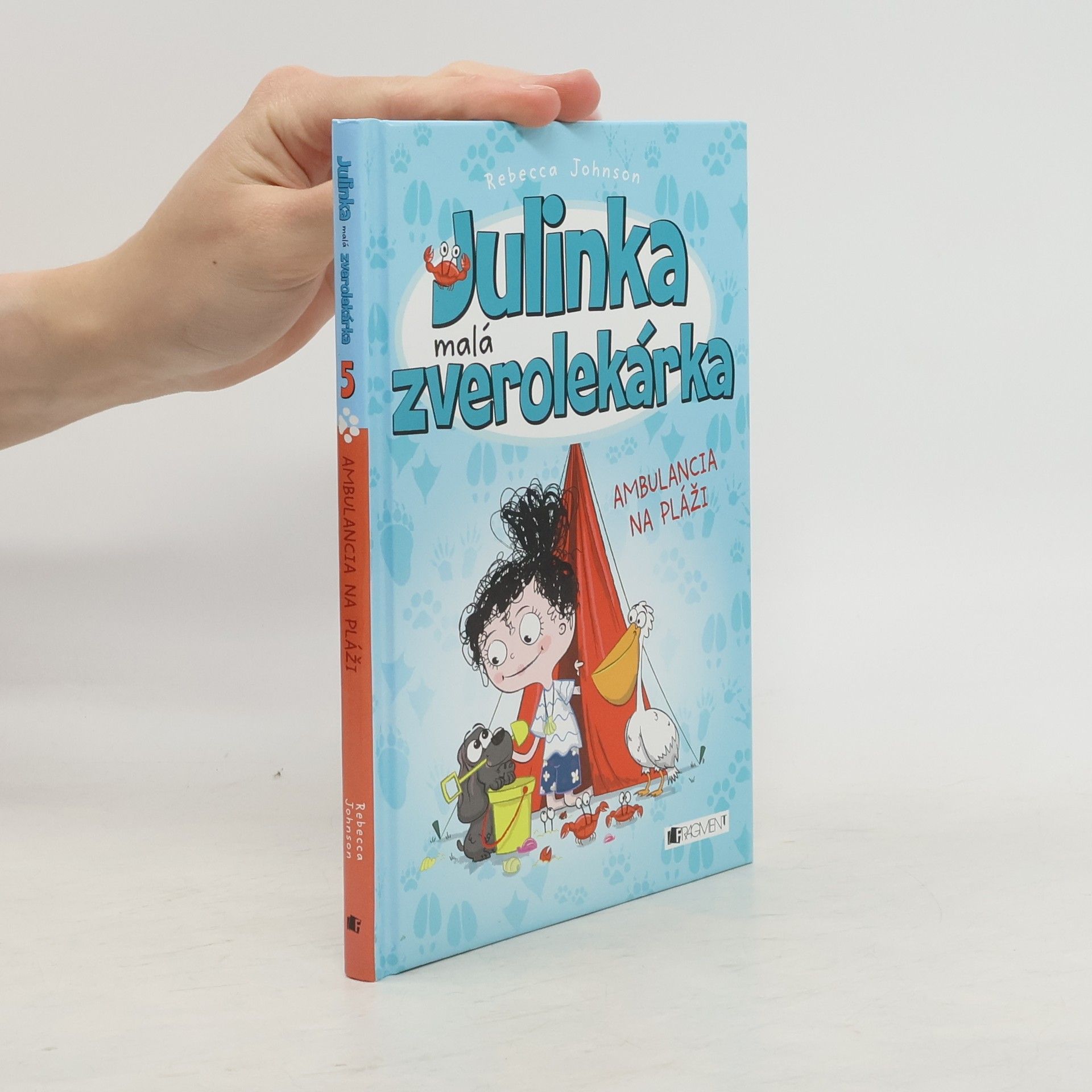 Rebecca Johnson Julinka malá zverolekárka. Ambulancia na pláži