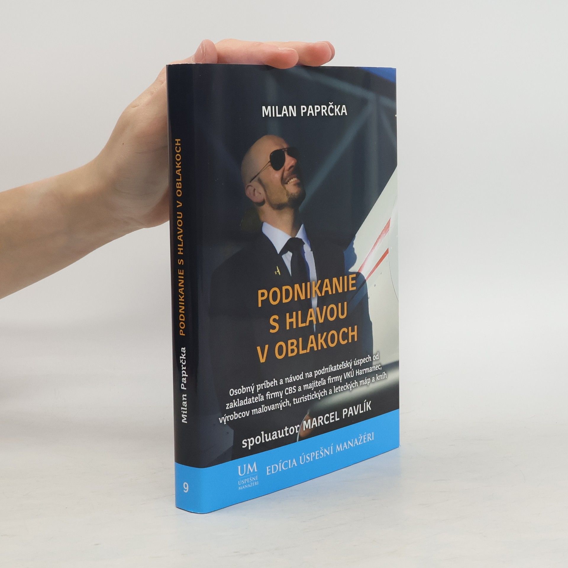 Milan Paprčka Podnikanie s hlavou v oblakoch
