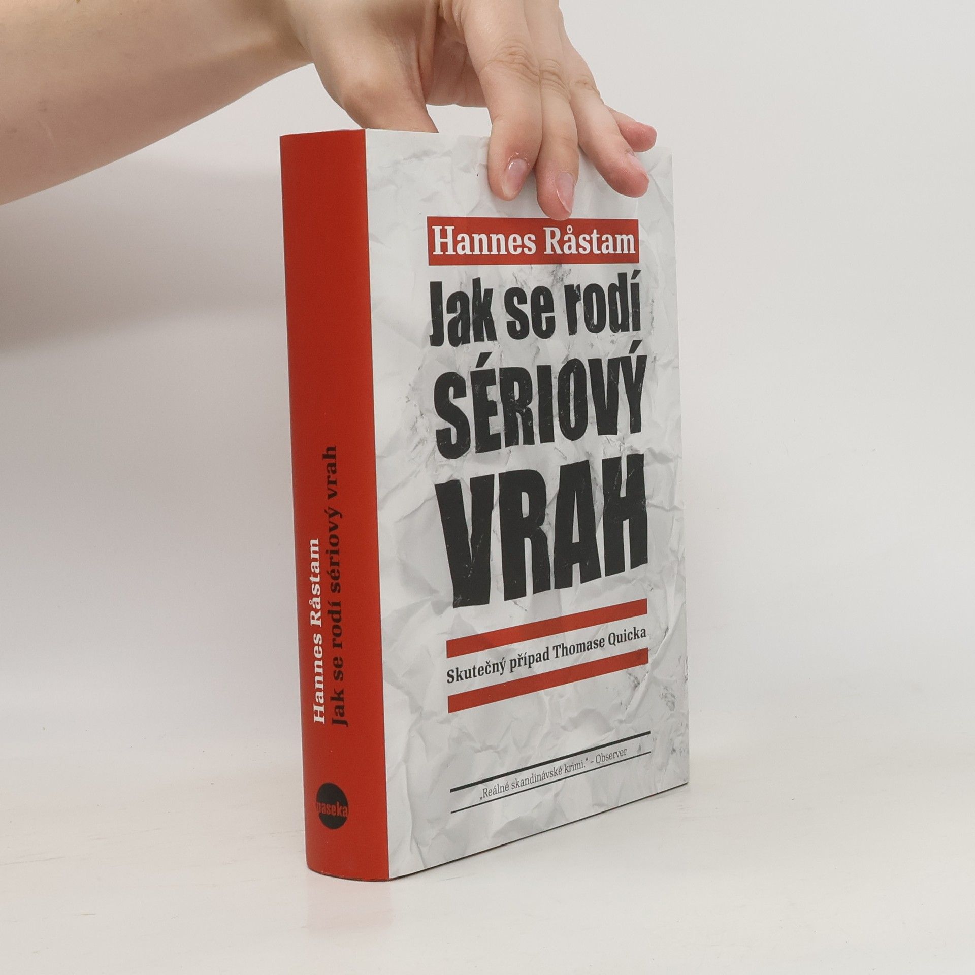 Hannes Rastam Jak se rodí sériový vrah