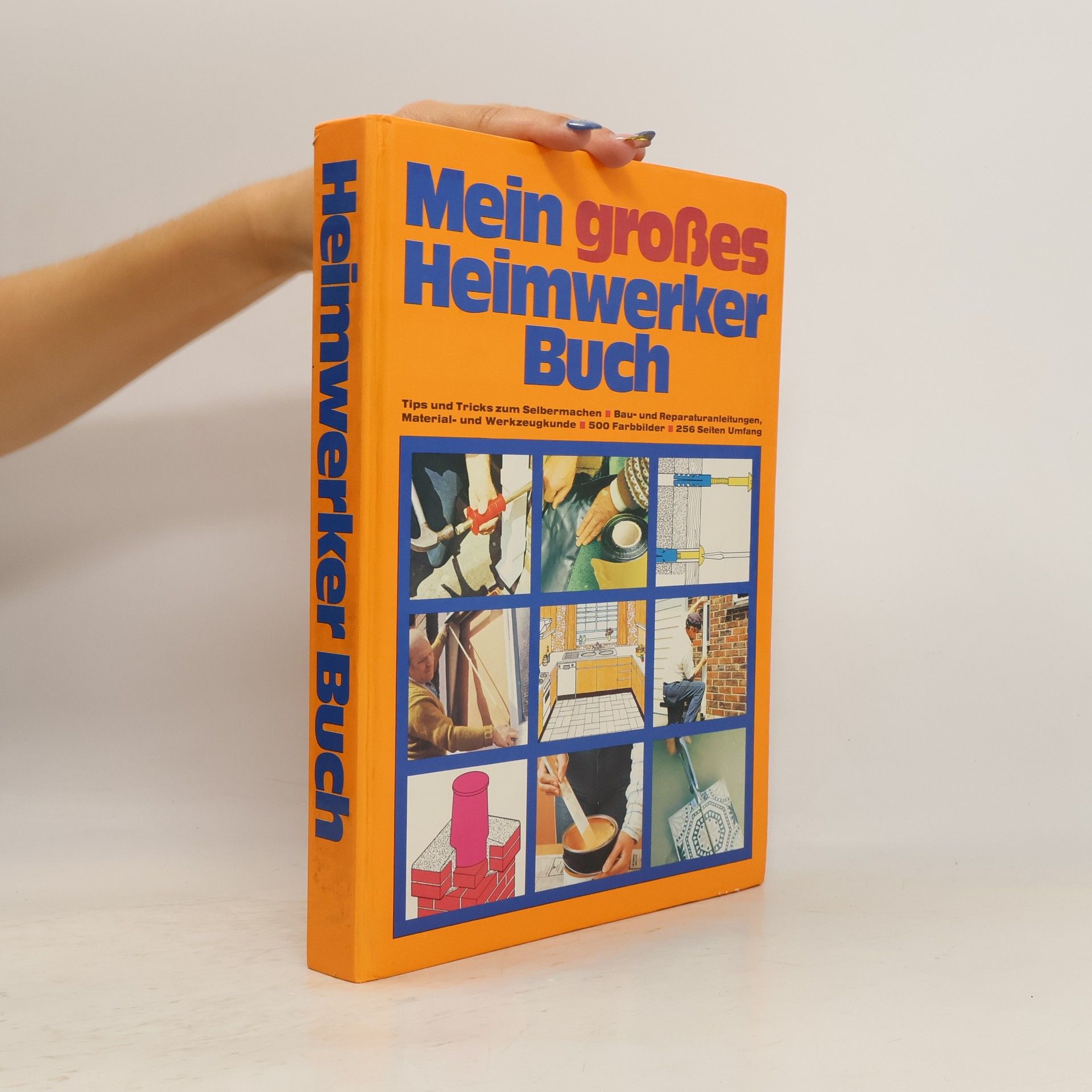 Autorenkollektiv Mein großes Heimwerker Buch
