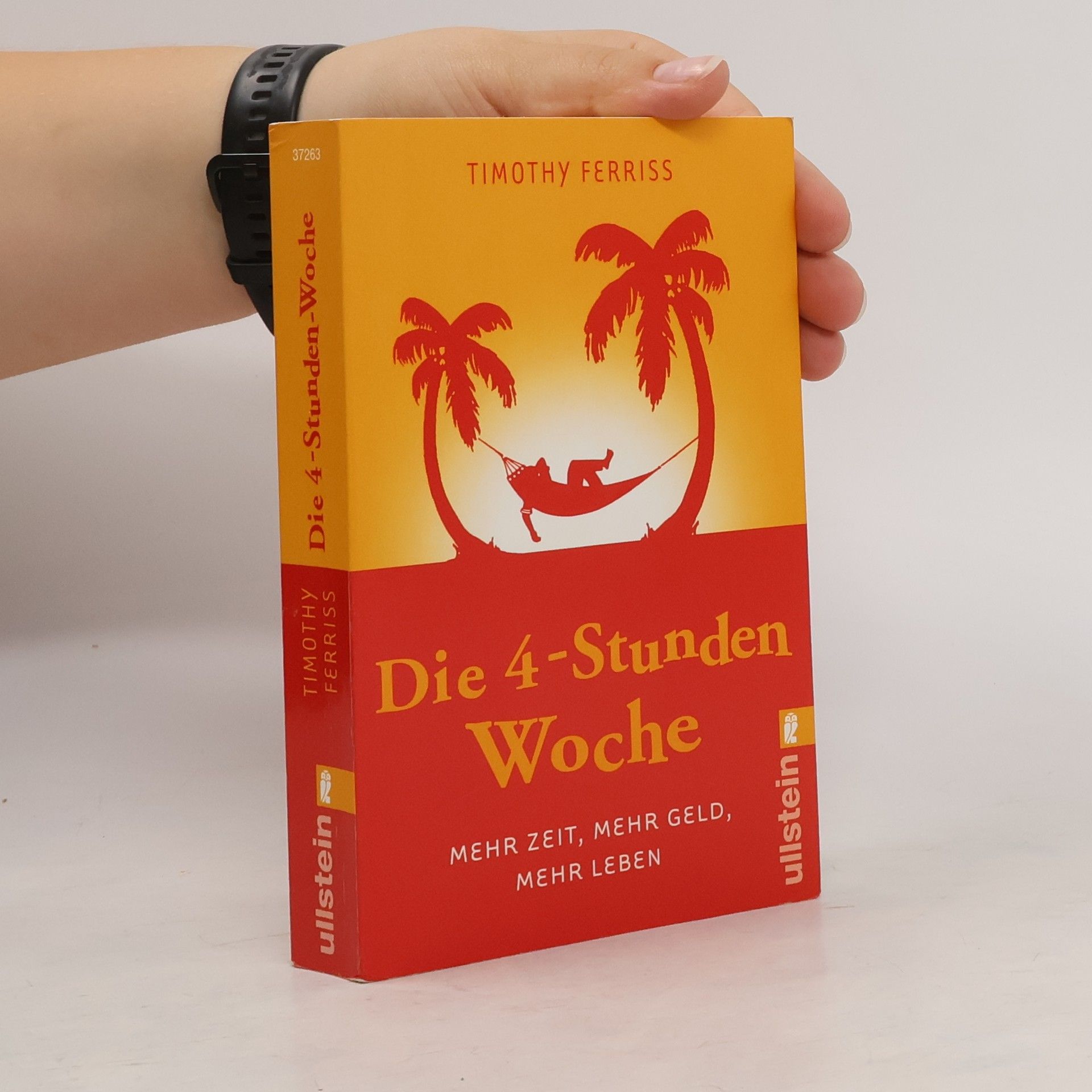 Timothy Ferriss Die 4-Stunden Woche