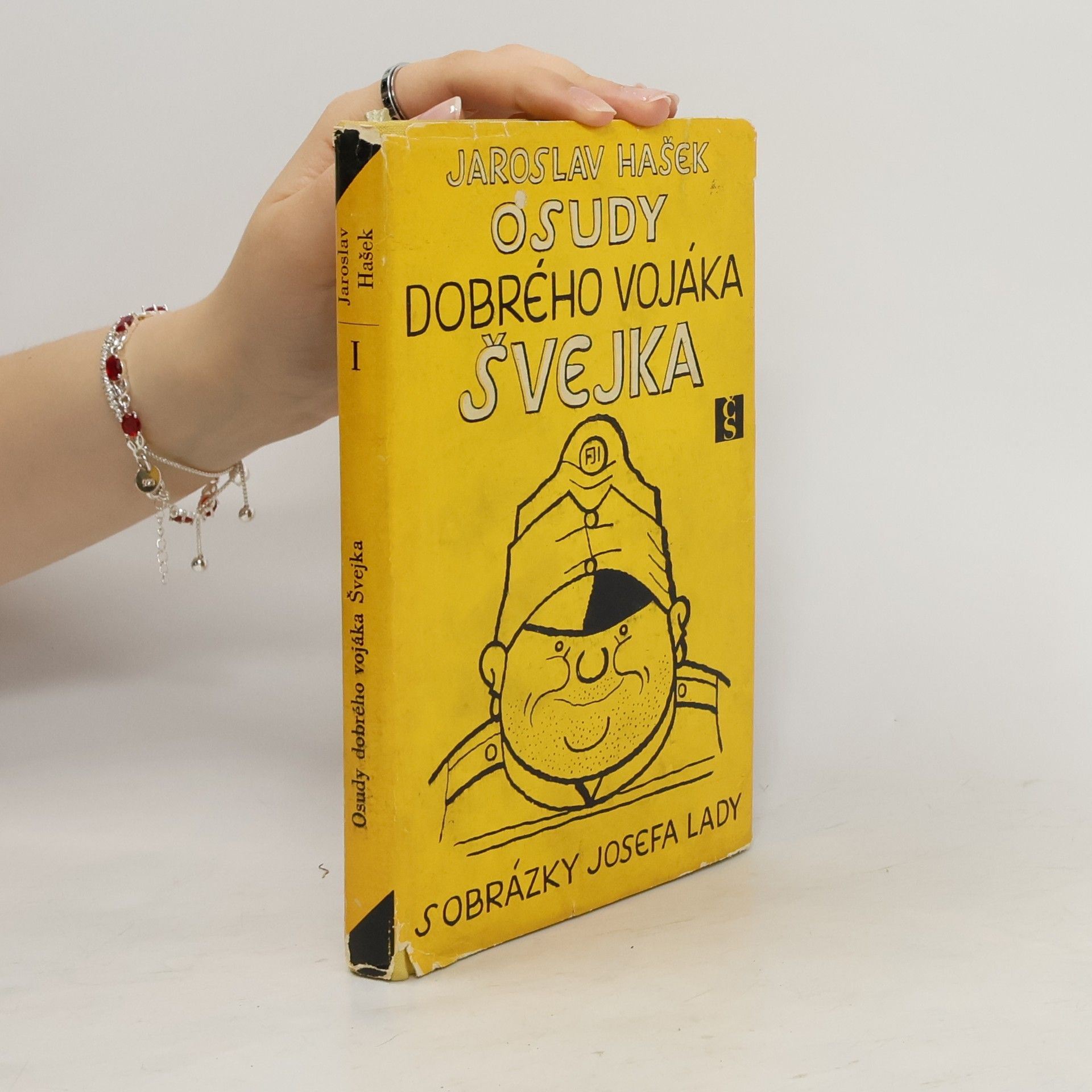Jaroslav Hašek Osudy dobrého vojáka Švejka I.