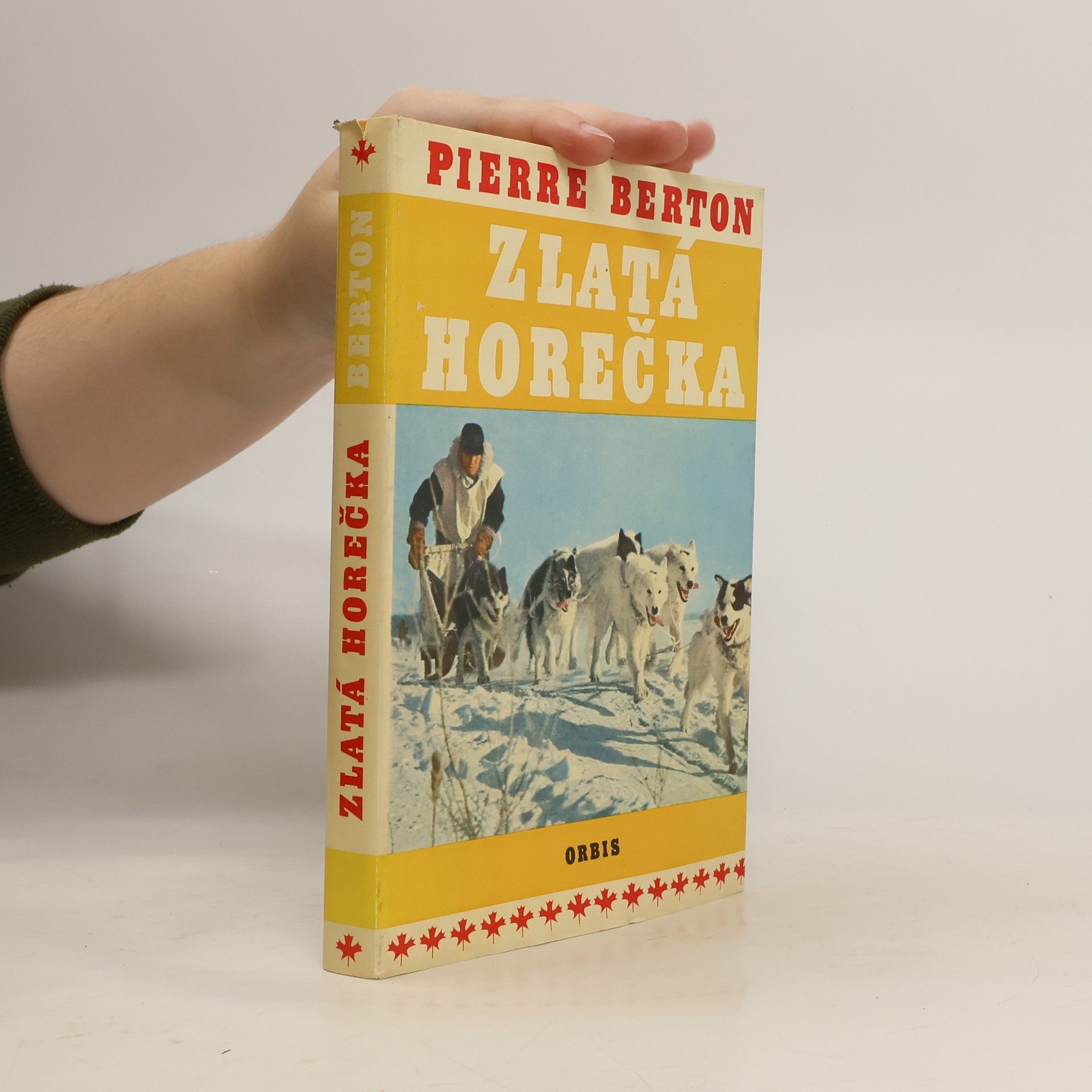 Pierre Berton Zlatá horečka