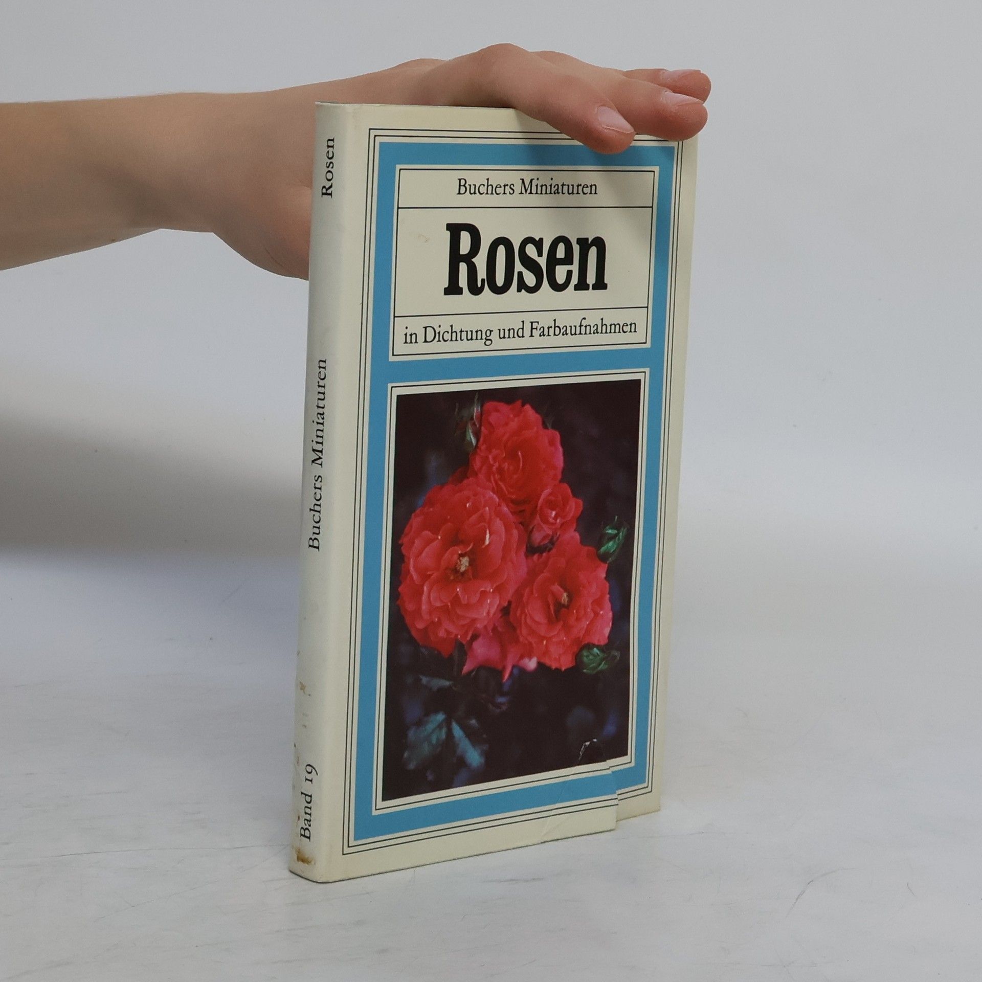 Collectif d'auteurs Rosen in Dichtung und Farbaufnahmen