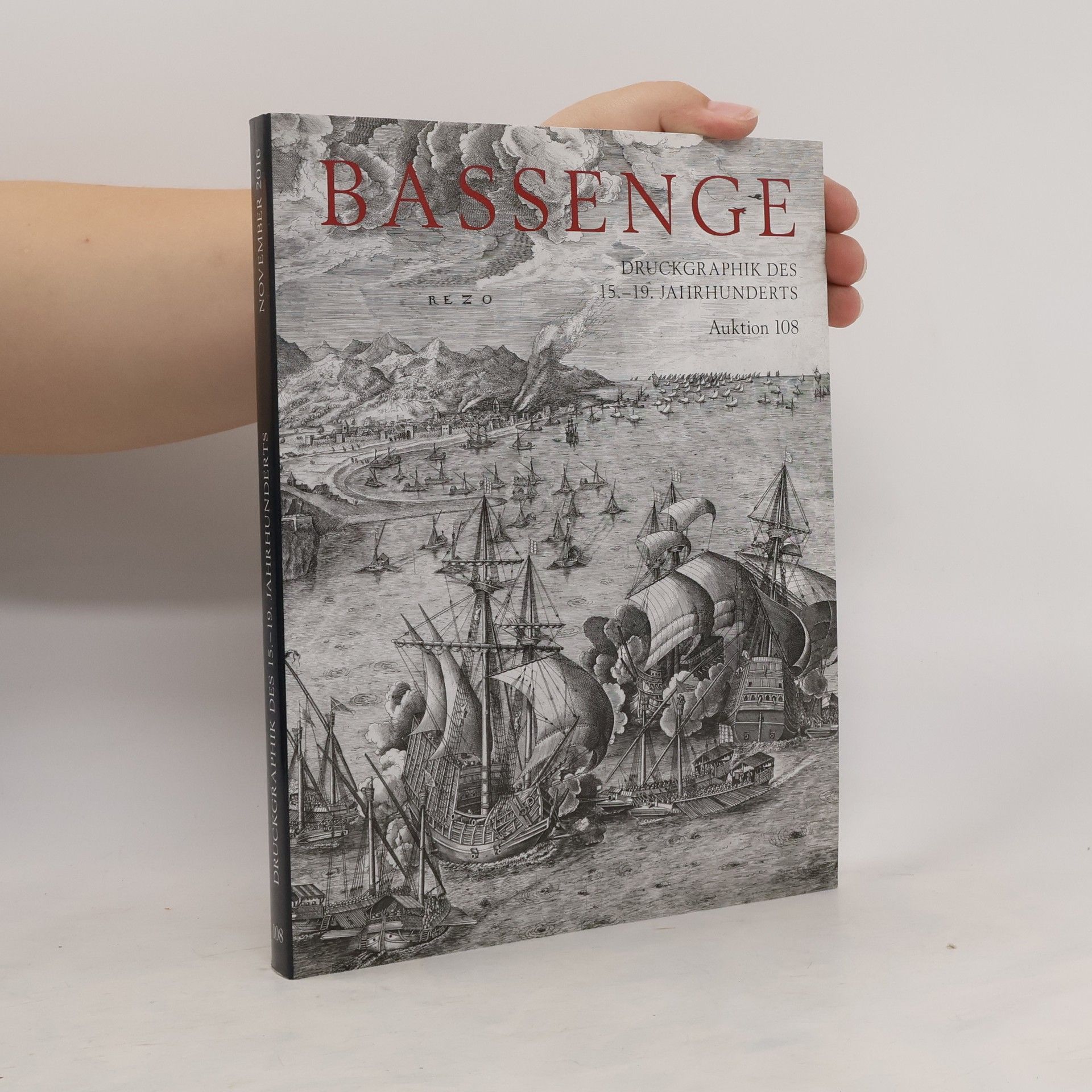Collectif d'auteurs Bassenge. Druckgraphik des 15.-19. Jahrhunderts. Auktion 108