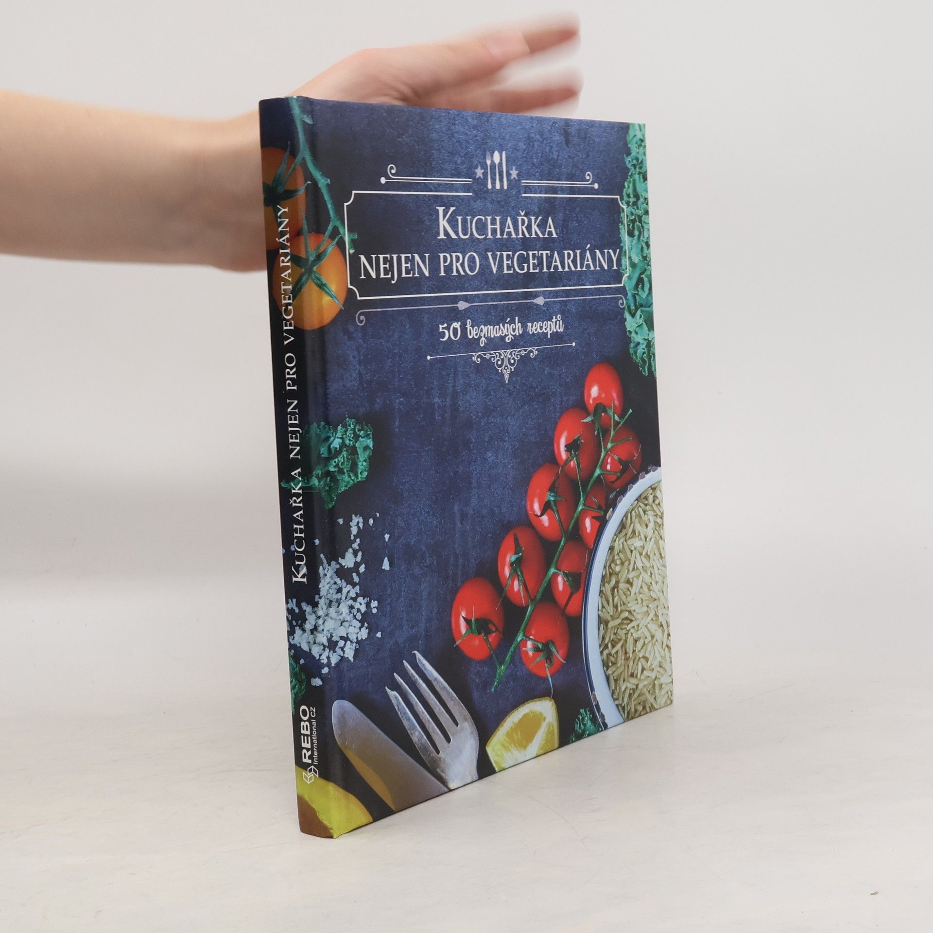 Kuchařka nejen pro vegetariány
